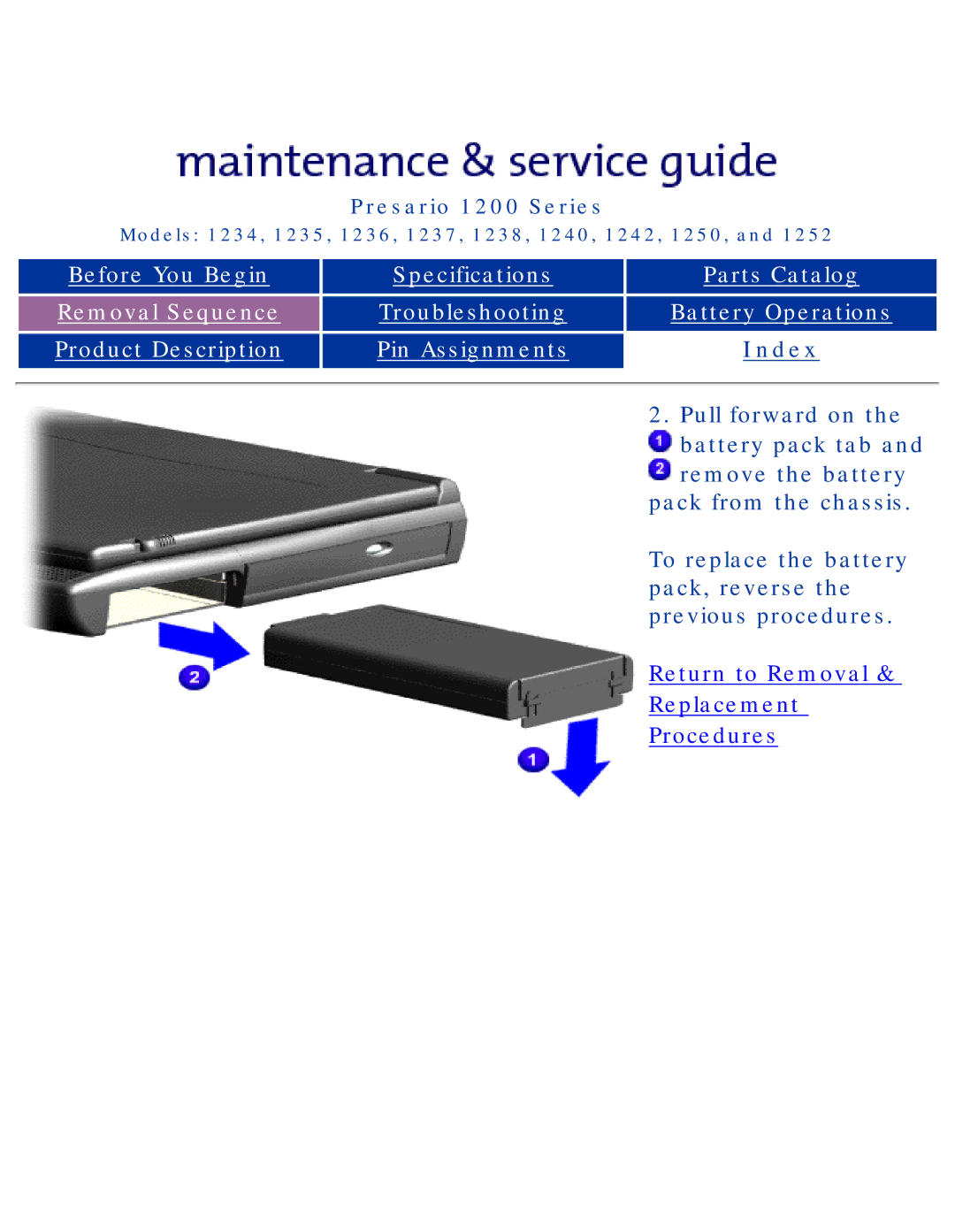 HP 1242, 1234 manual Pull forward on, Battery pack tab, Remove the battery, Pack from the chassis, To replace the battery 