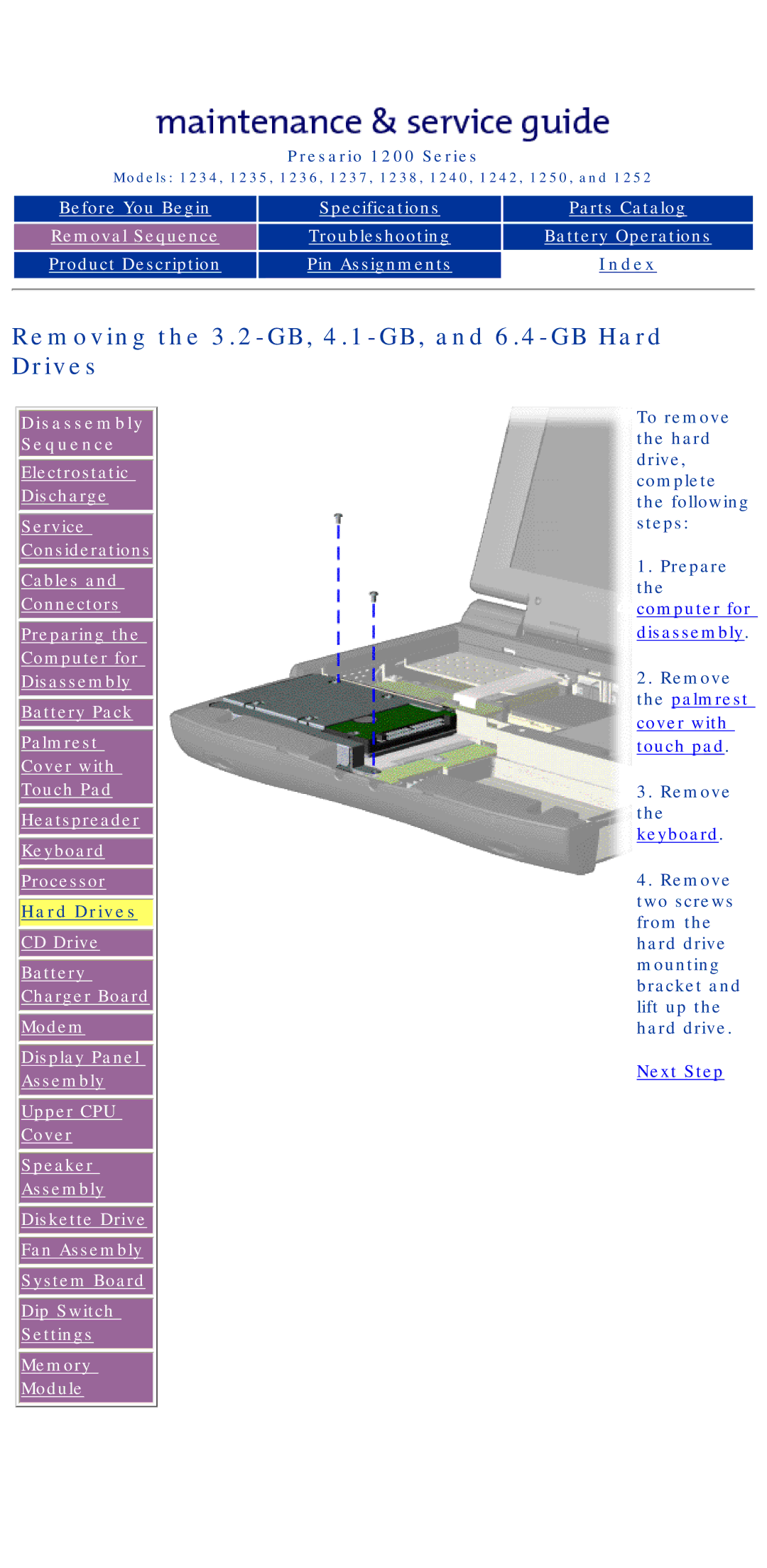 HP 1242, 1234 manual Removing the 3.2-GB, 4.1-GB, and 6.4-GB Hard Drives 