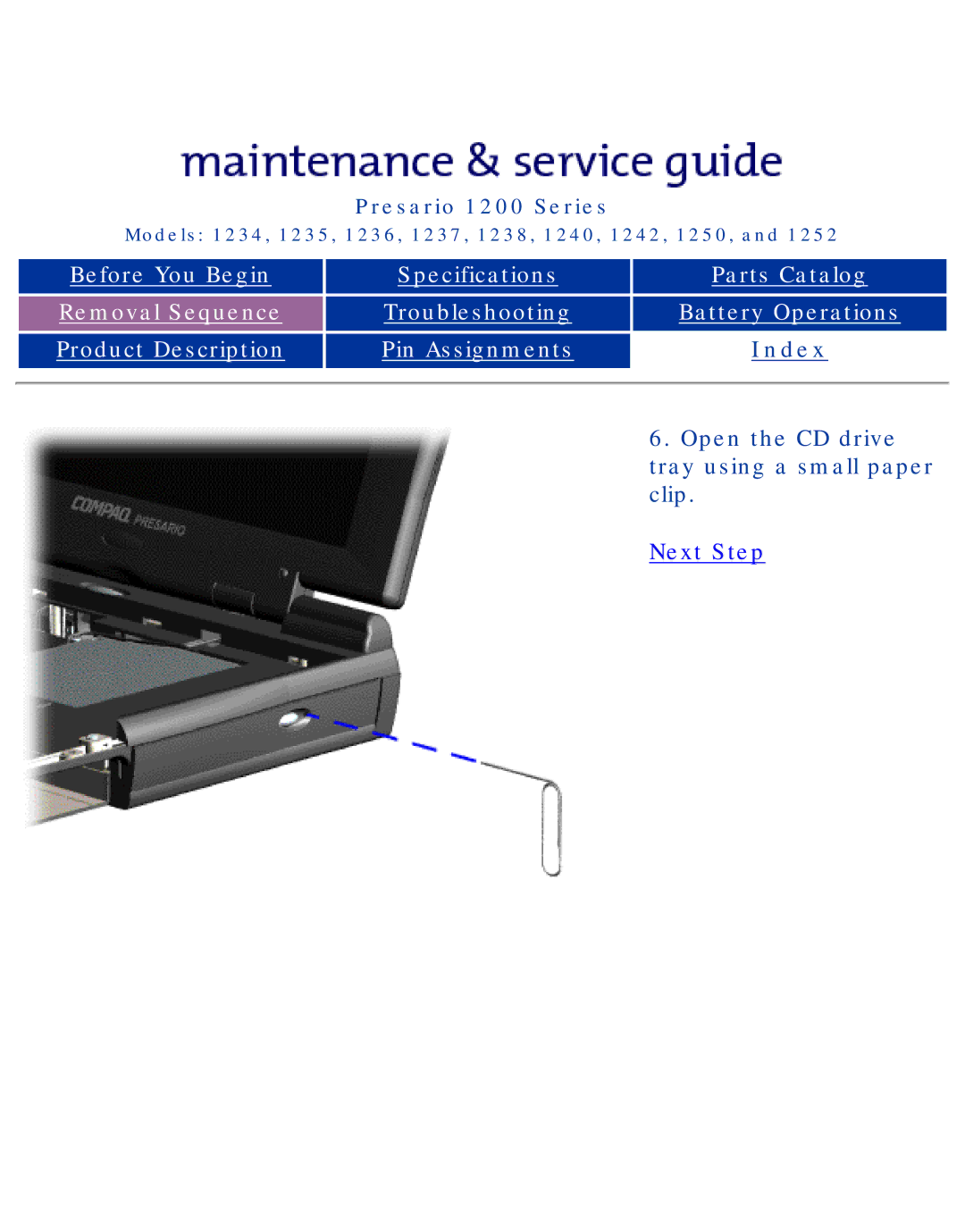 HP 1242, 1234 manual Open the CD drive tray using a small paper clip 