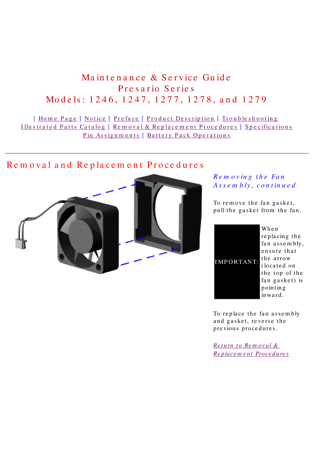 HP 1277, 1278 manual Removing the Fan Assembly, Important the arrow located on 