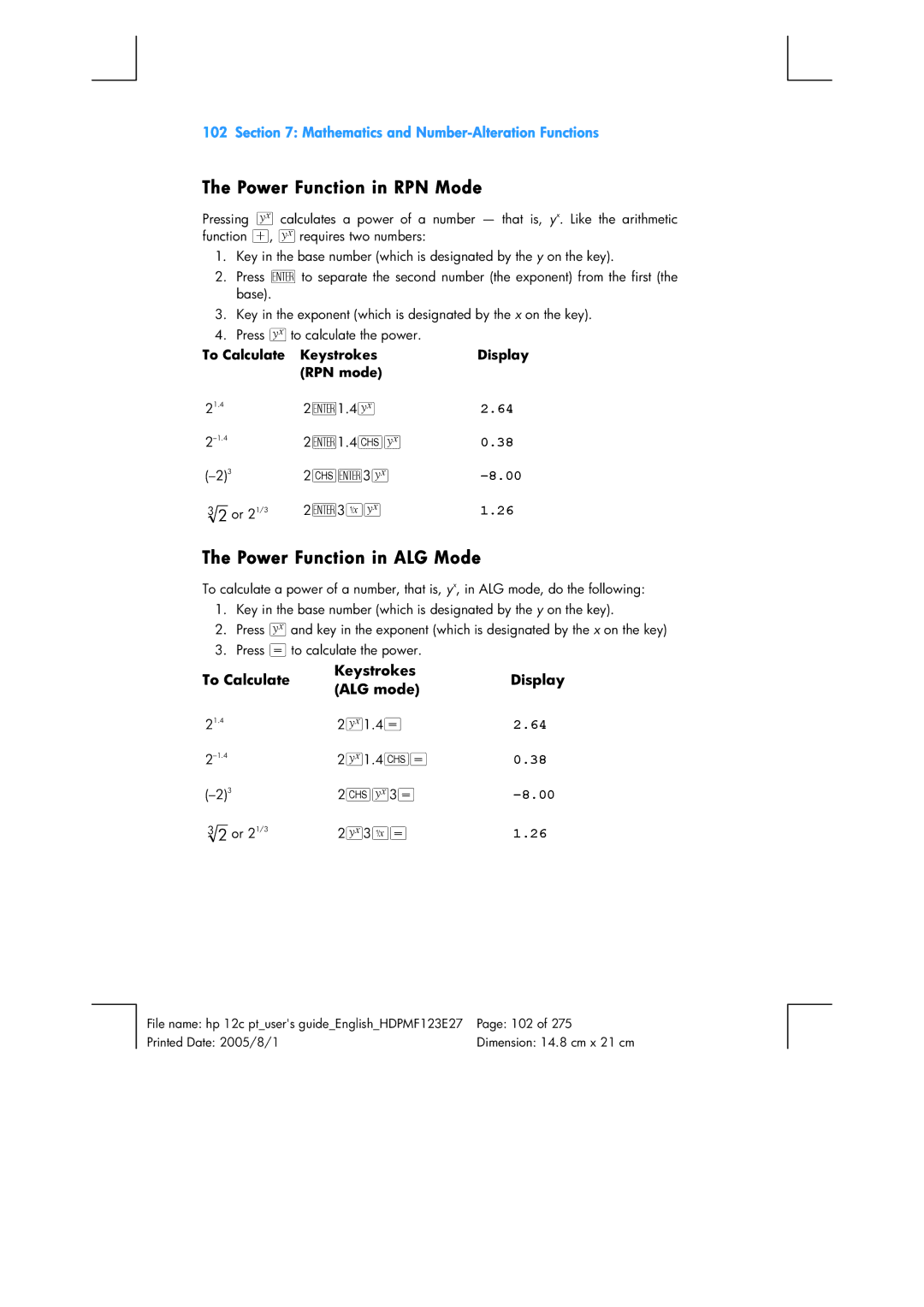 HP 12C Financial 12C manual Power Function in RPN Mode, Power Function in ALG Mode, Keystrokes To CalculateDisplay ALG mode 