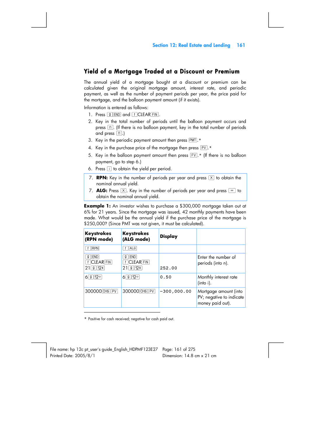 HP 12C Financial 12C manual Yield of a Mortgage Traded at a Discount or Premium, 252.00, 300,000.00 