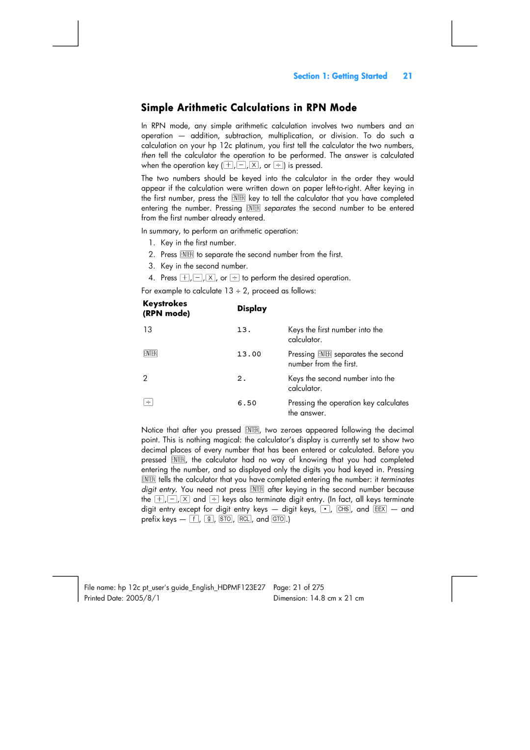 HP 12C Financial 12C manual Simple Arithmetic Calculations in RPN Mode, 13.00, Keystrokes RPN mode Display 