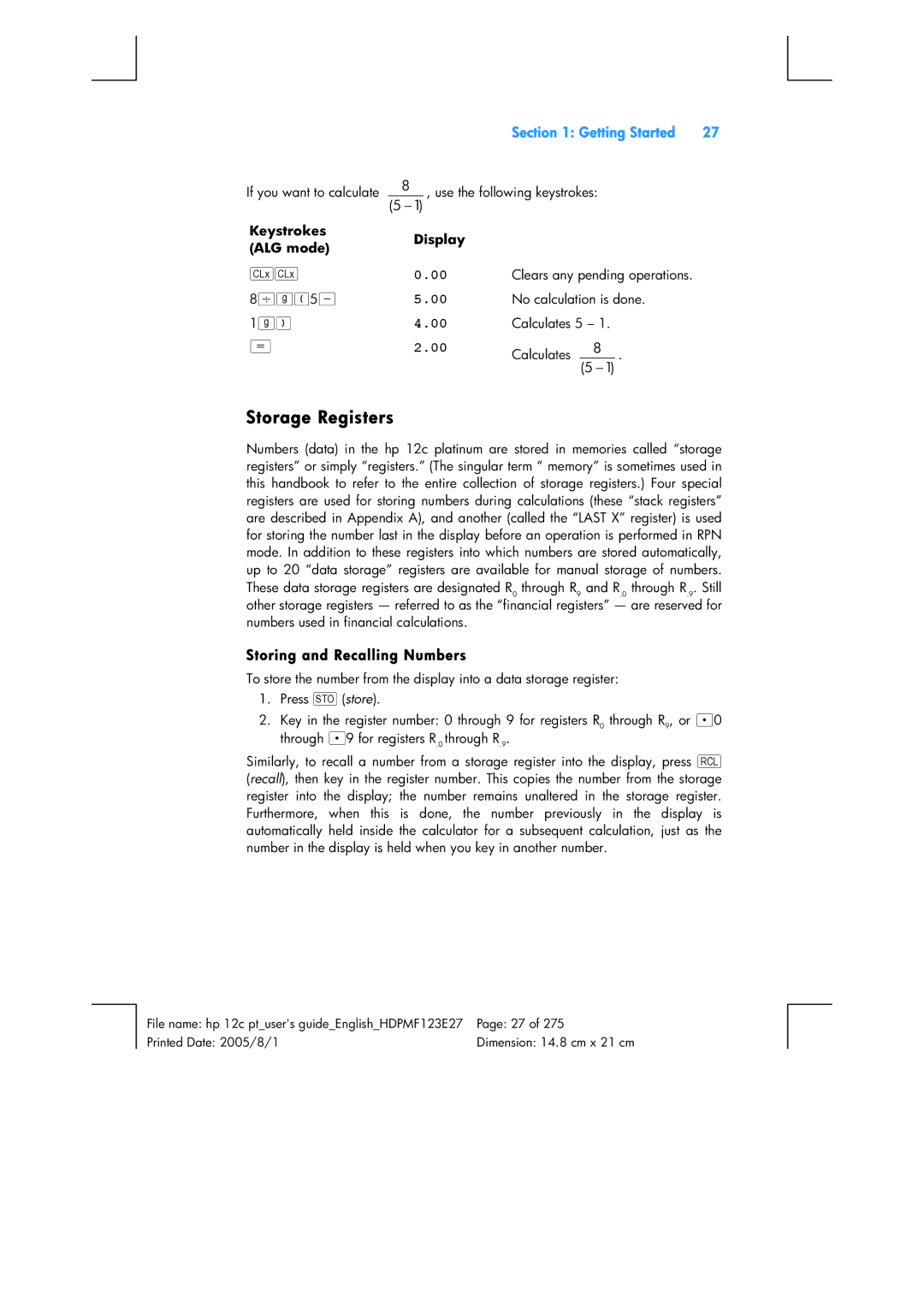 HP 12C Financial 12C manual Storage Registers, Storing and Recalling Numbers, Keystrokes ALG mode 8zgØ5 1gÙ Display 