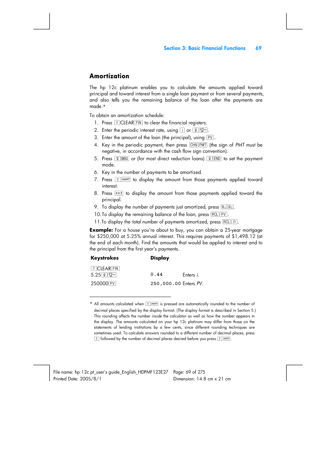 HP 12C Financial 12C manual Amortization, 250,000.00, Keystrokes Display FCLEAR G Enters 25 gC 250000 $ 