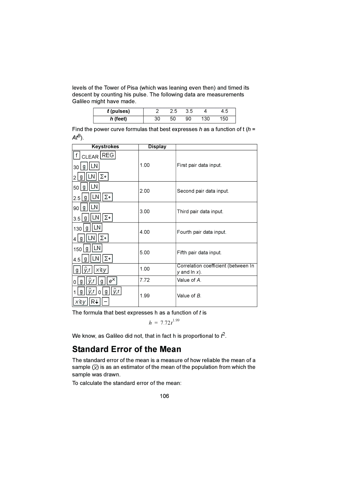 HP 12C manual Standard Error of the Mean, Formula that best expresses h as a function of t is 