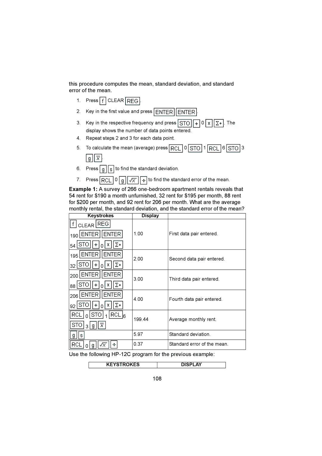 HP manual Use the following HP-12C program for the previous example, 108 