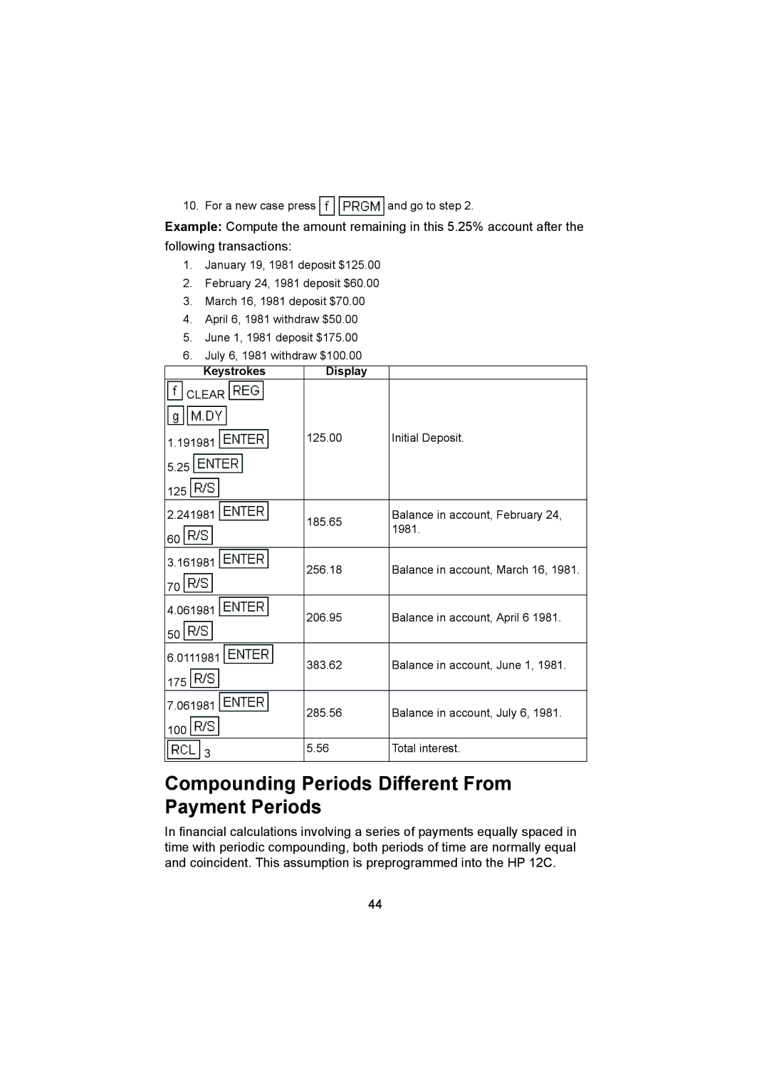 HP 12C manual Compounding Periods Different From Payment Periods 