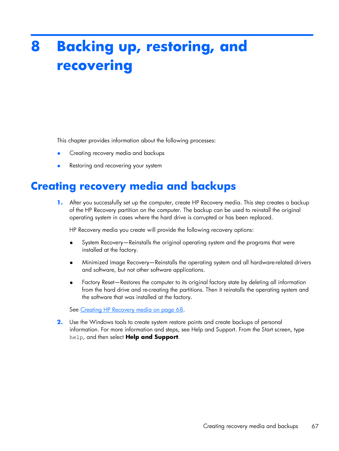 HP 13-a019wm x360, 13-a041ca x360, 13z-a000 x360 Backing up, restoring, and recovering, Creating recovery media and backups 