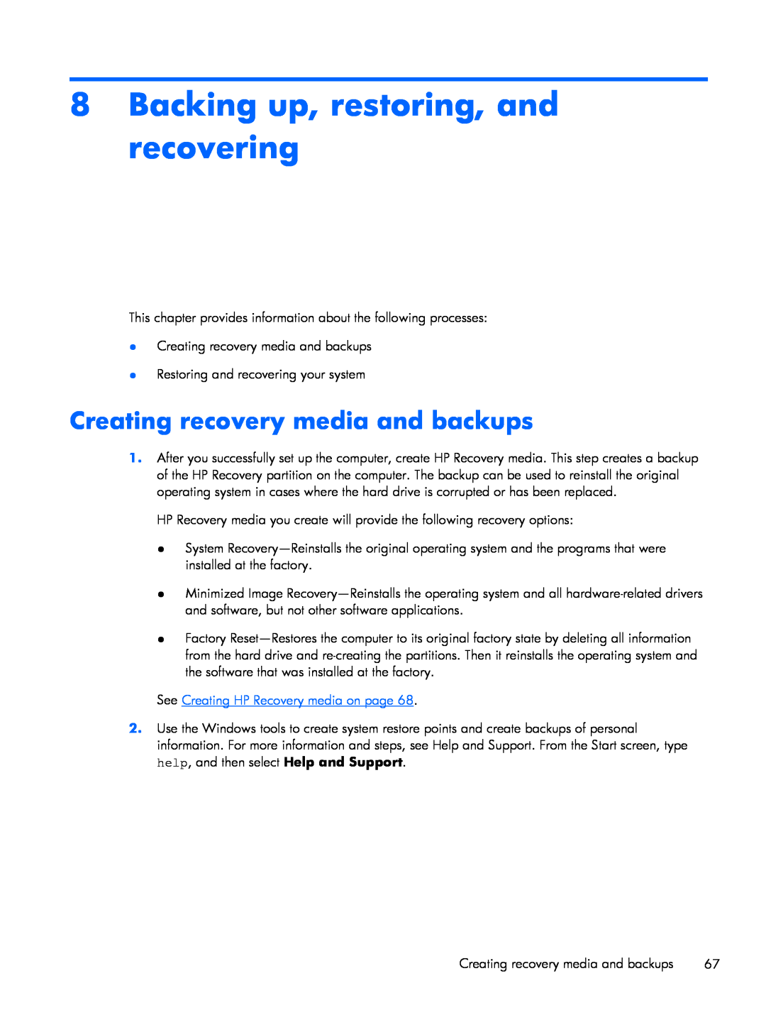 HP 13-a019wm x360, 13-a041ca x360, 13z-a000 x360 Backing up, restoring, and recovering, Creating recovery media and backups 