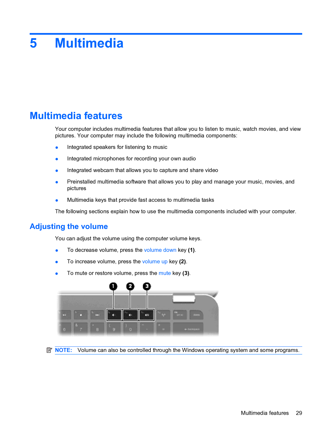 HP 13 manual Multimedia features, Adjusting the volume 