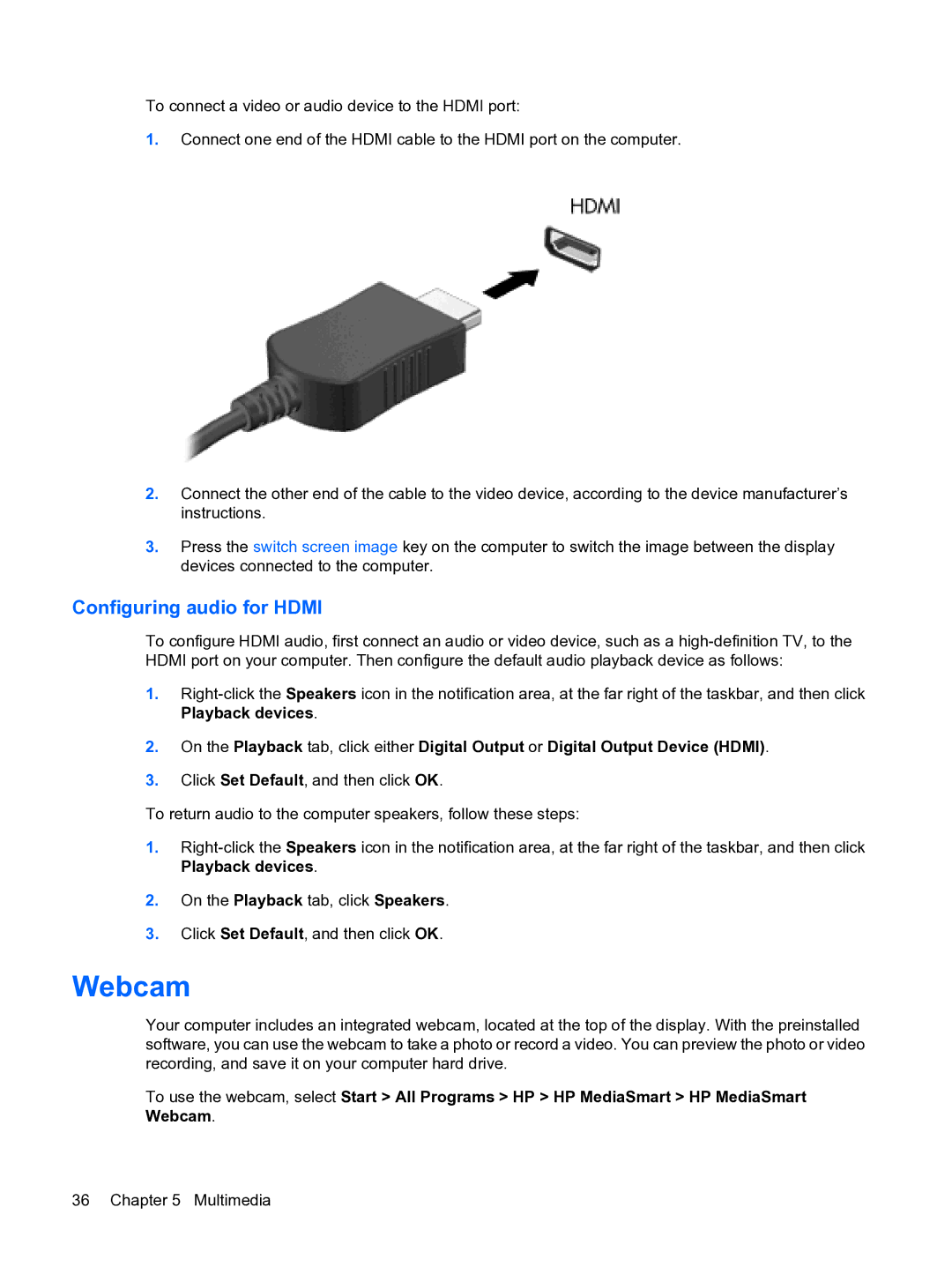 HP 13 manual Webcam, Configuring audio for Hdmi 