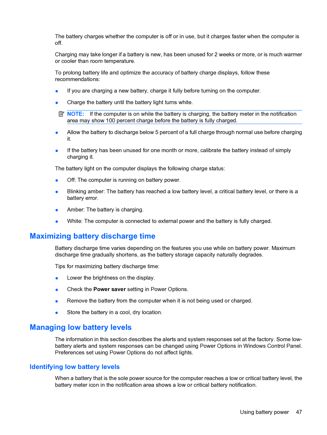 HP 13 manual Maximizing battery discharge time, Managing low battery levels, Identifying low battery levels 