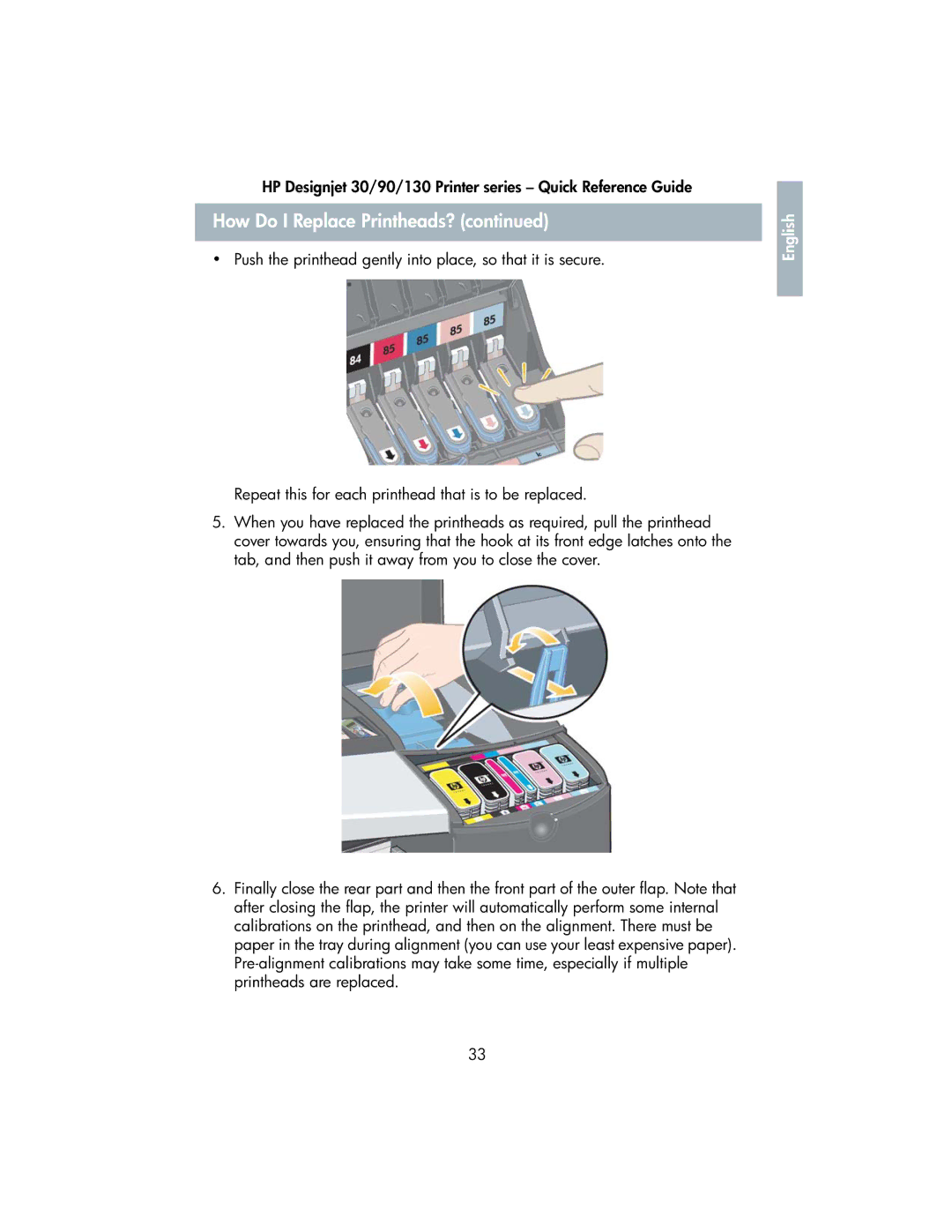 HP 130 manual Push the printhead gently into place, so that it is secure 