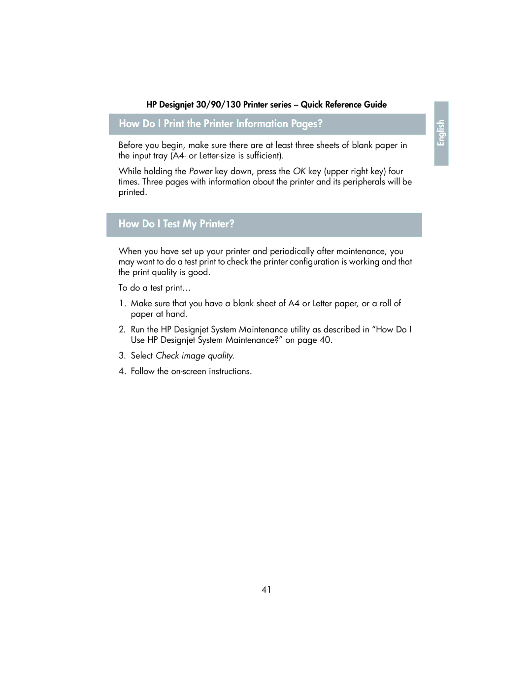 HP 130 manual How Do I Print the Printer Information Pages?, How Do I Test My Printer? 