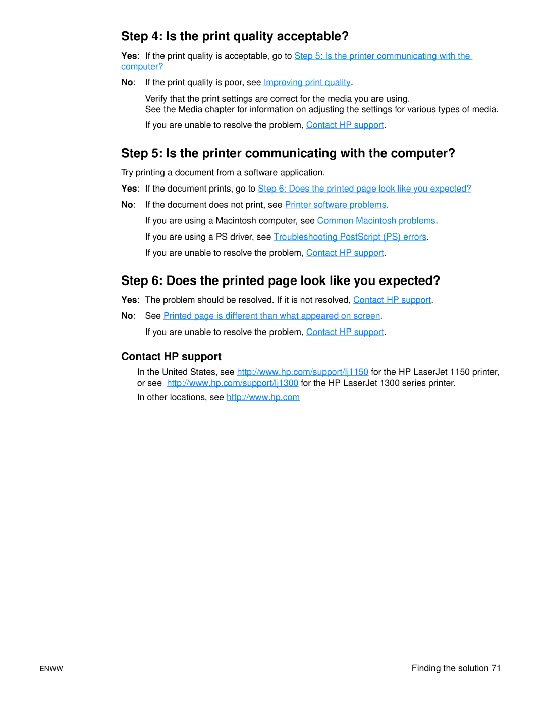 HP 1150, 1300 manual Is the print quality acceptable?, Is the printer communicating with the computer?, Contact HP support 