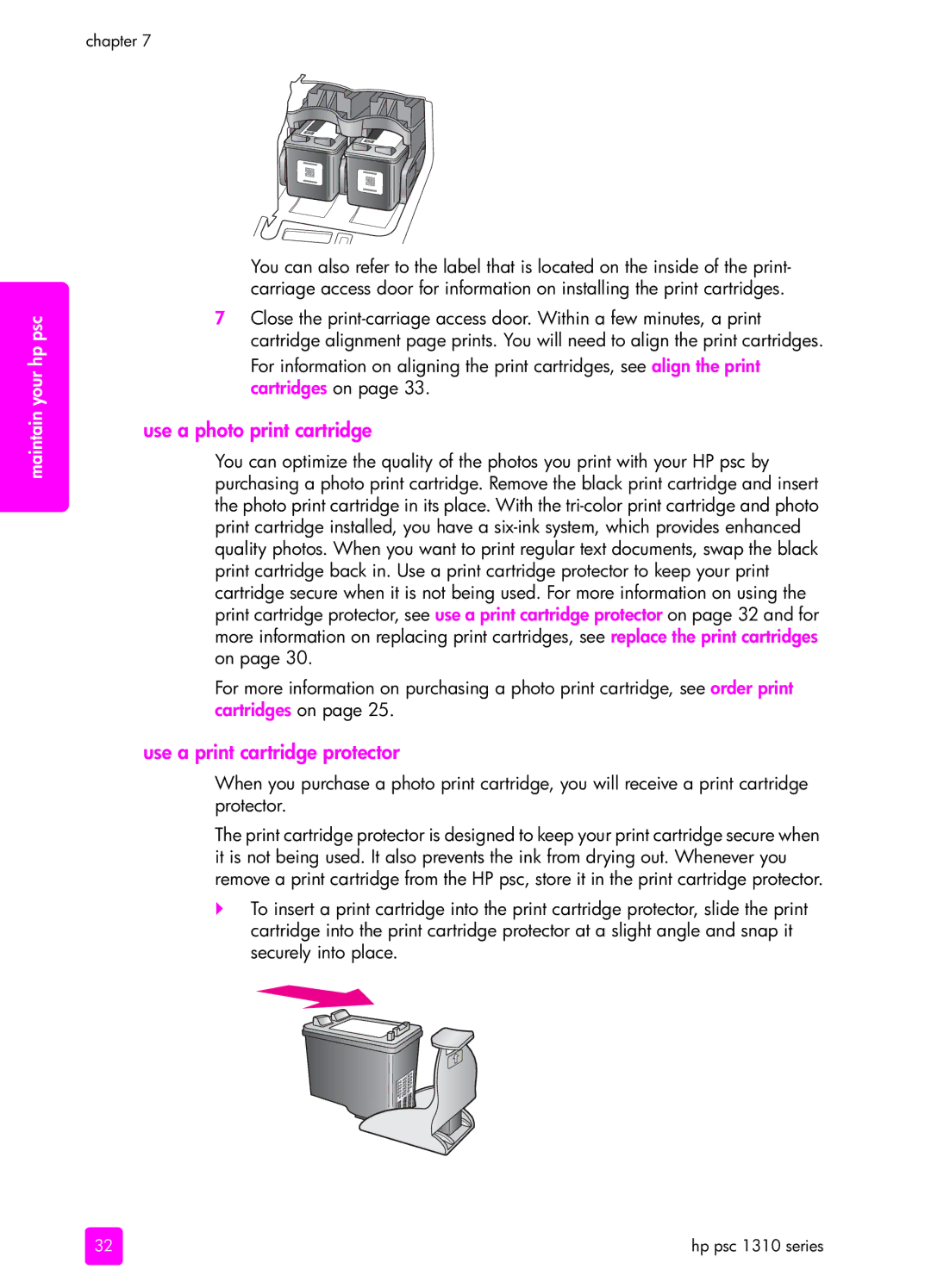 HP 1310 manual Use a photo print cartridge, Use a print cartridge protector 