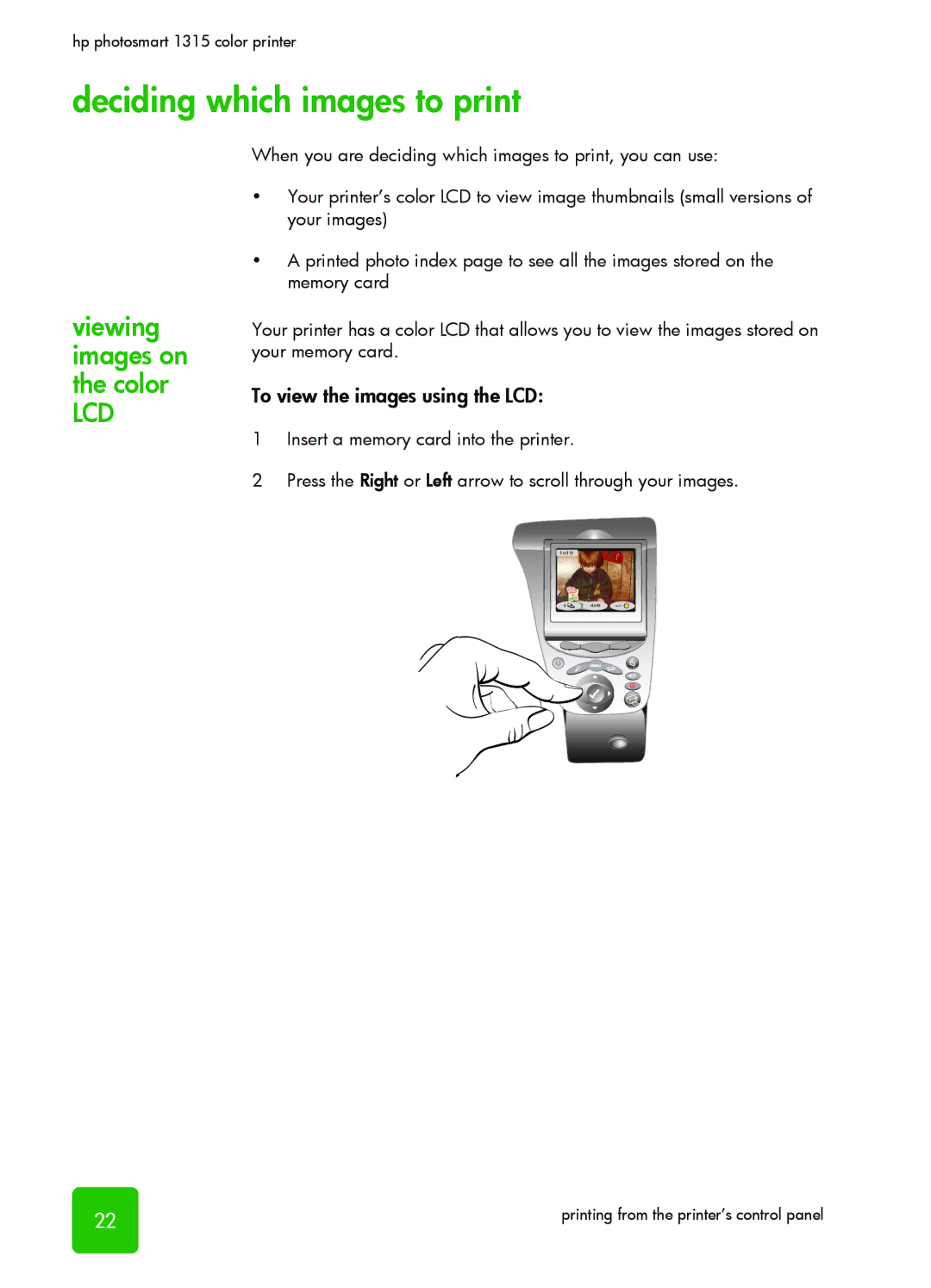 HP 1315 manual Deciding which images to print, Viewing images on the color, To view the images using the LCD 