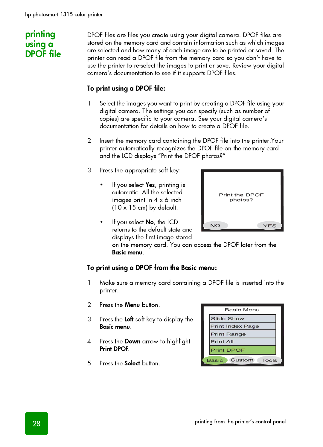 HP 1315 manual Printing using a Dpof file, To print using a Dpof file, To print using a Dpof from the Basic menu 