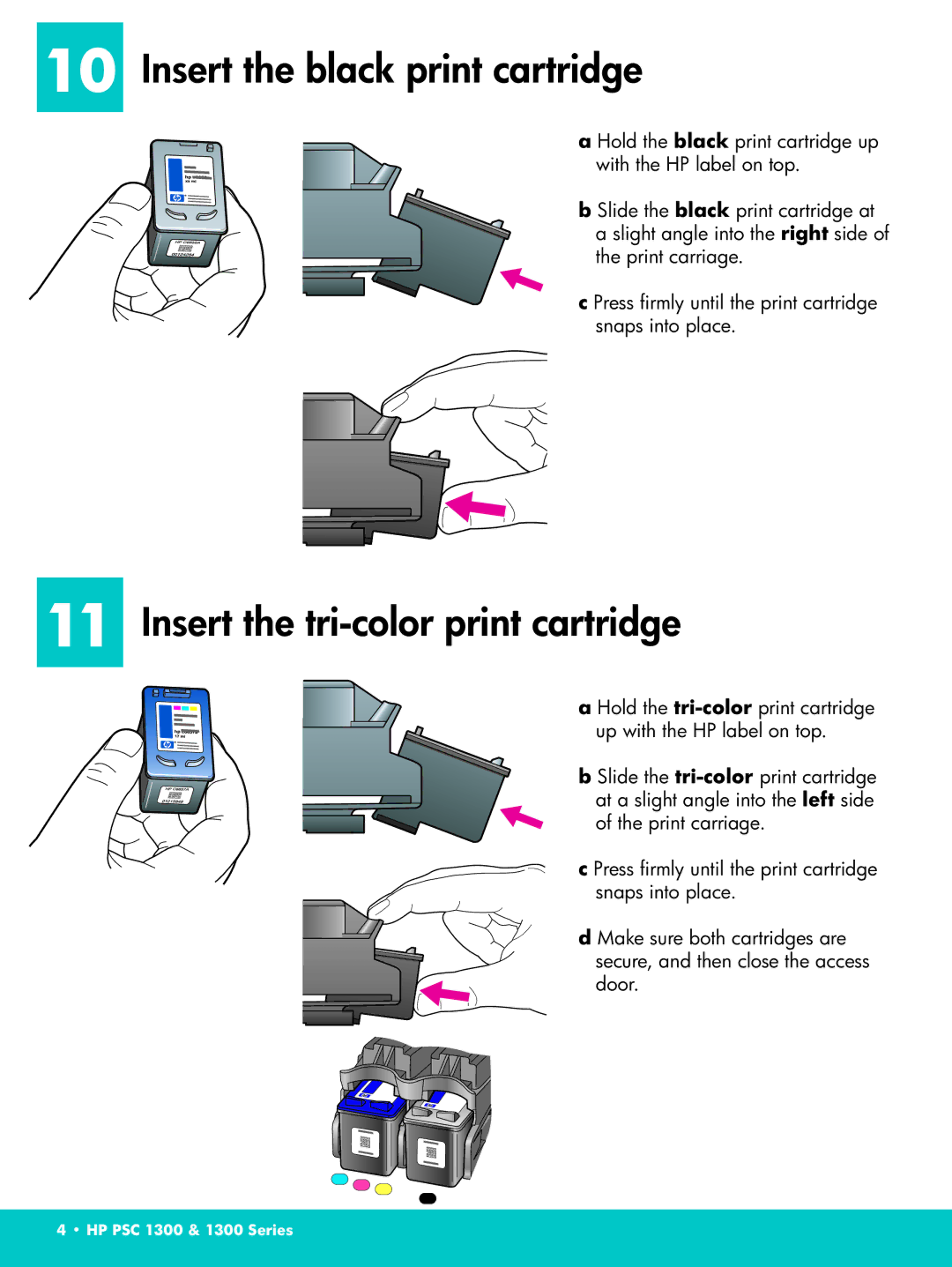 HP 1311, 1317, 1315 manual Insert the black print cartridge, Insert the tri-color print cartridge 