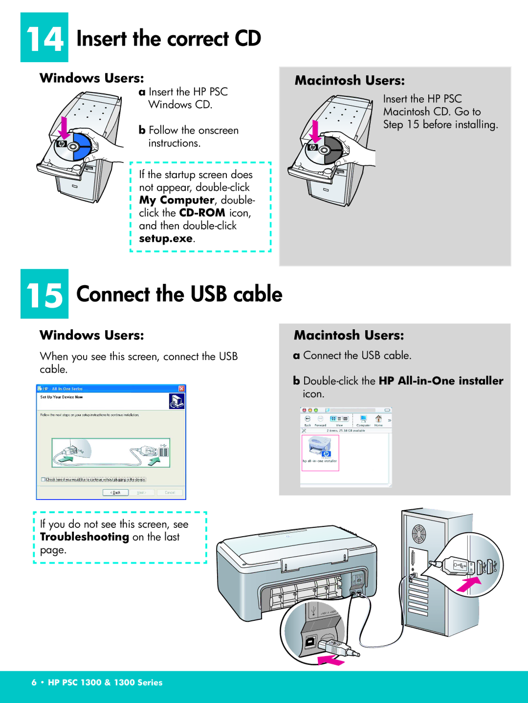 HP 1317, 1311, 1315 manual Insert the correct CD, Connect the USB cable, Windows Users, Macintosh Users 