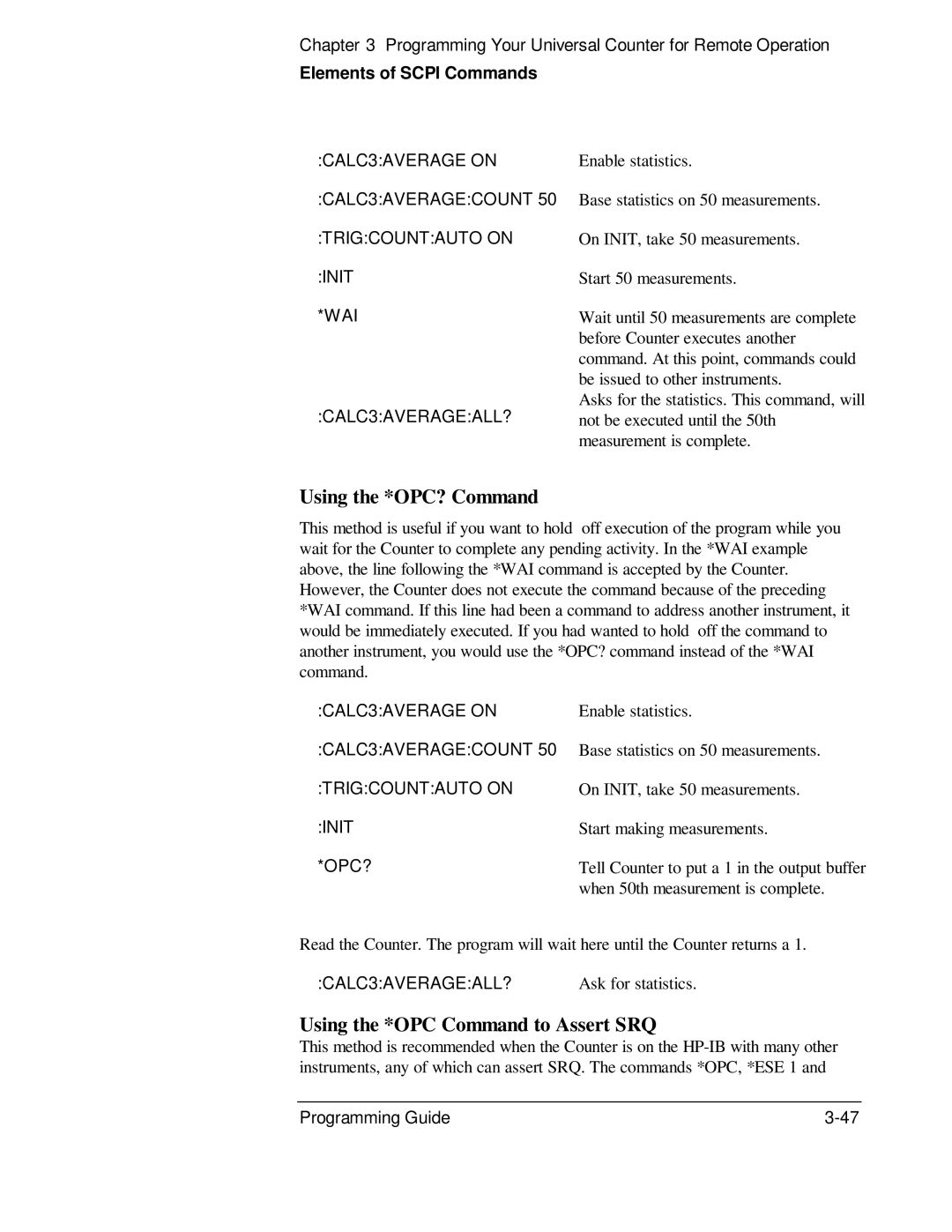 HP 53131A, 132A manual Using the *OPC? Command, Using the *OPC Command to Assert SRQ 