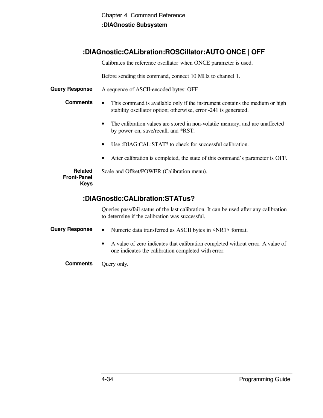 HP 132A, 53131A manual DIAGnosticCALibrationROSCillatorAUTO Once OFF, DIAGnosticCALibrationSTATus? 