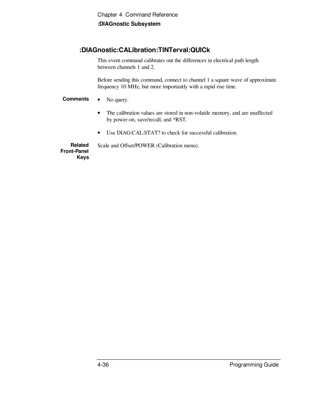 HP 132A, 53131A manual DIAGnosticCALibrationTINTervalQUICk, Comments Related Front-Panel Keys 