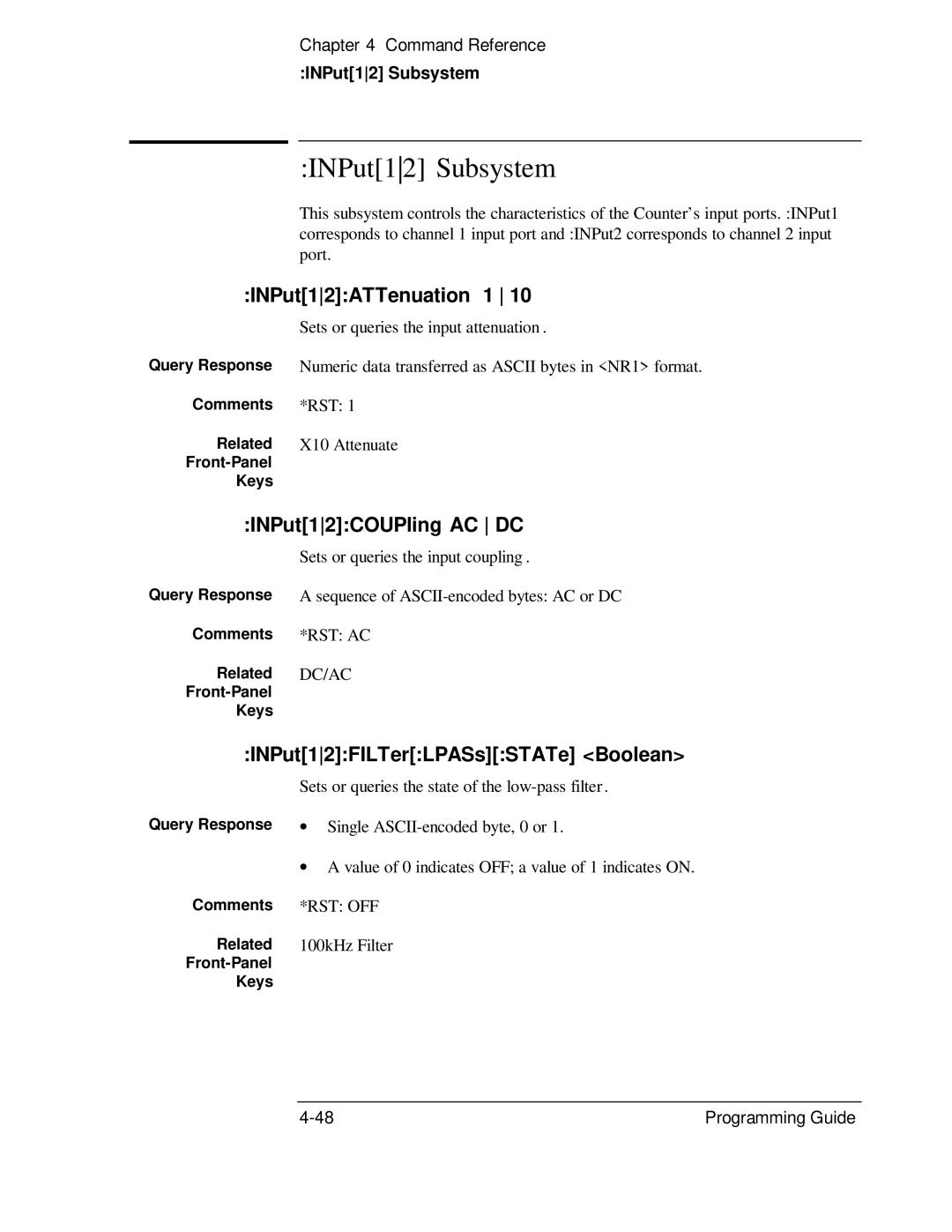 HP 132A, 53131A manual INPut12 Subsystem, INPut12ATTenuation 1, INPut12COUPling AC DC, INPut12FILTerLPASsSTATe Boolean 