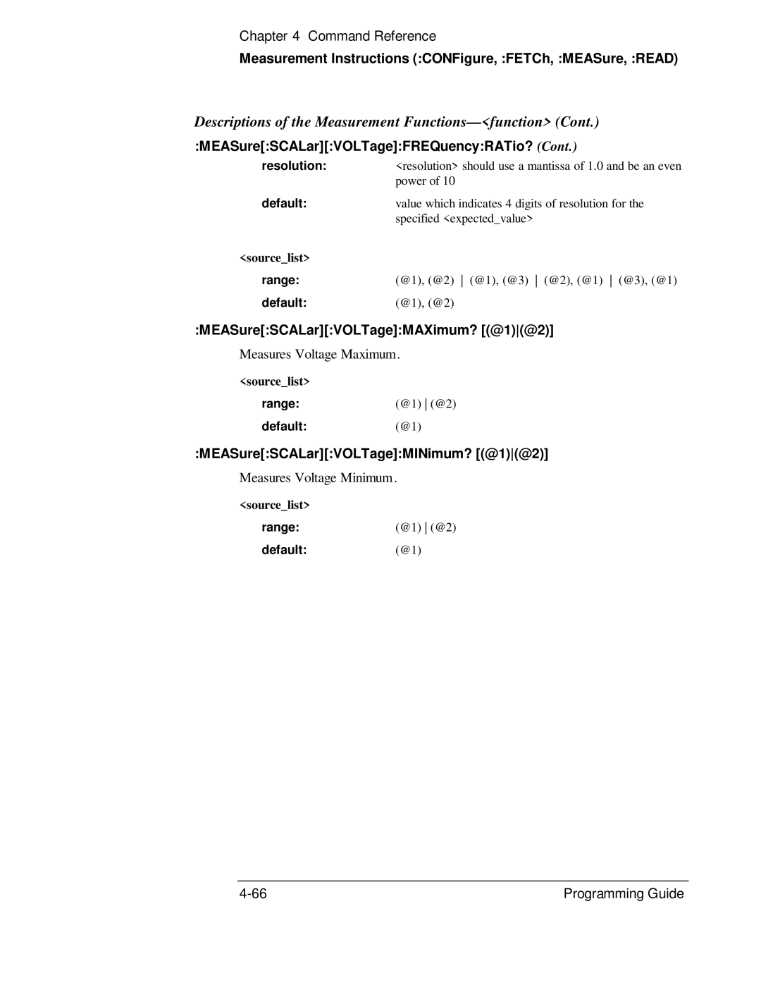 HP 132A, 53131A MEASureSCALarVOLTageFREQuencyRATio?, MEASureSCALarVOLTageMAXimum? @1@2, MEASureSCALarVOLTageMINimum? @1@2 