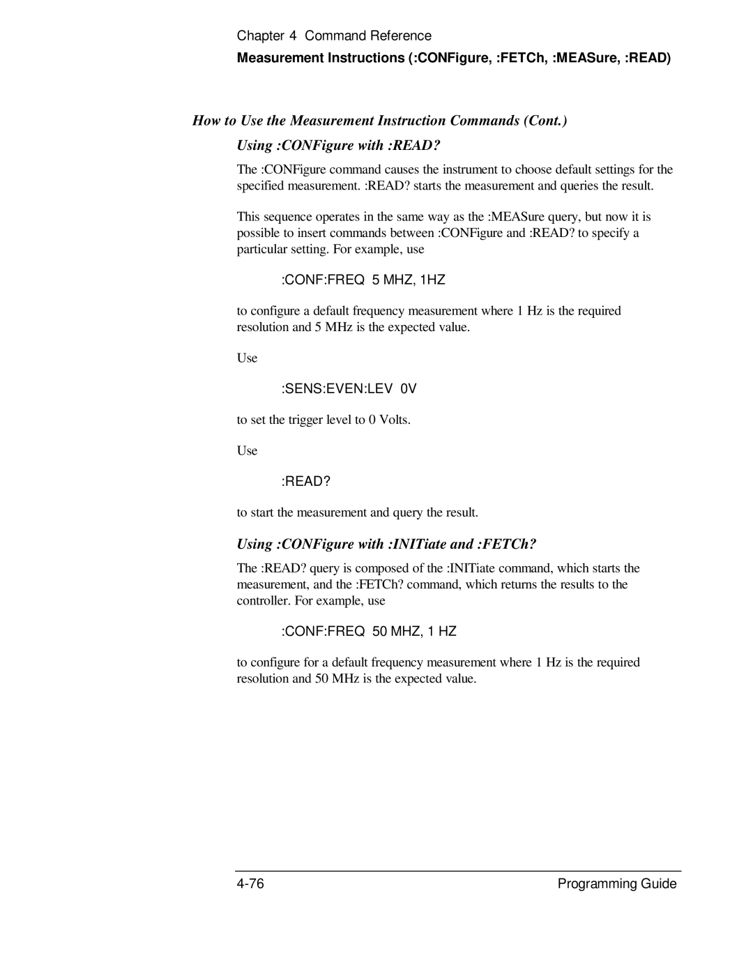 HP 132A, 53131A manual Using CONFigure with INITiate and FETCh?, Conffreq 5 MHZ, 1HZ 