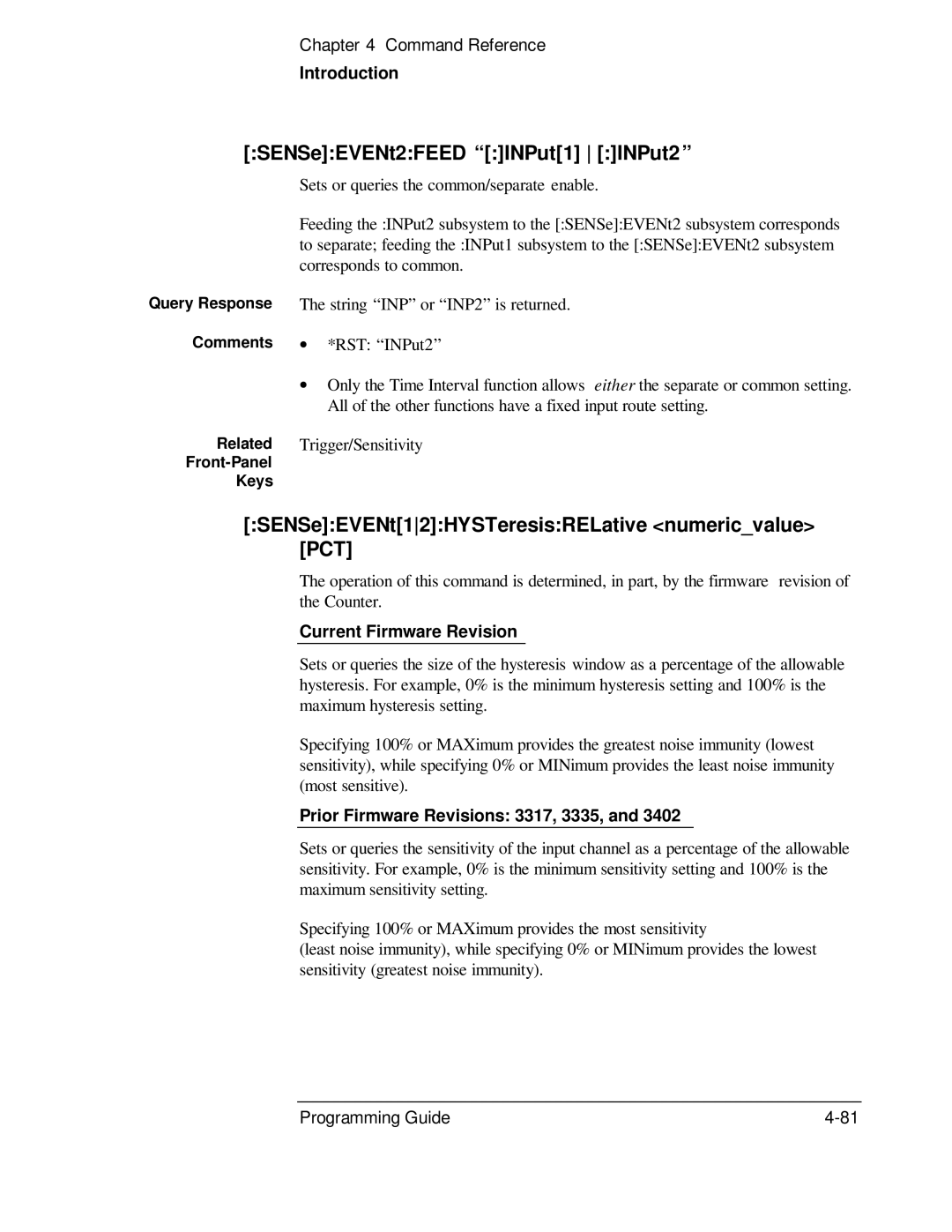 HP 53131A, 132A SENSeEVENt2FEED INPut1 INPut2, SENSeEVENt12HYSTeresisRELative numericvalue PCT, Current Firmware Revision 