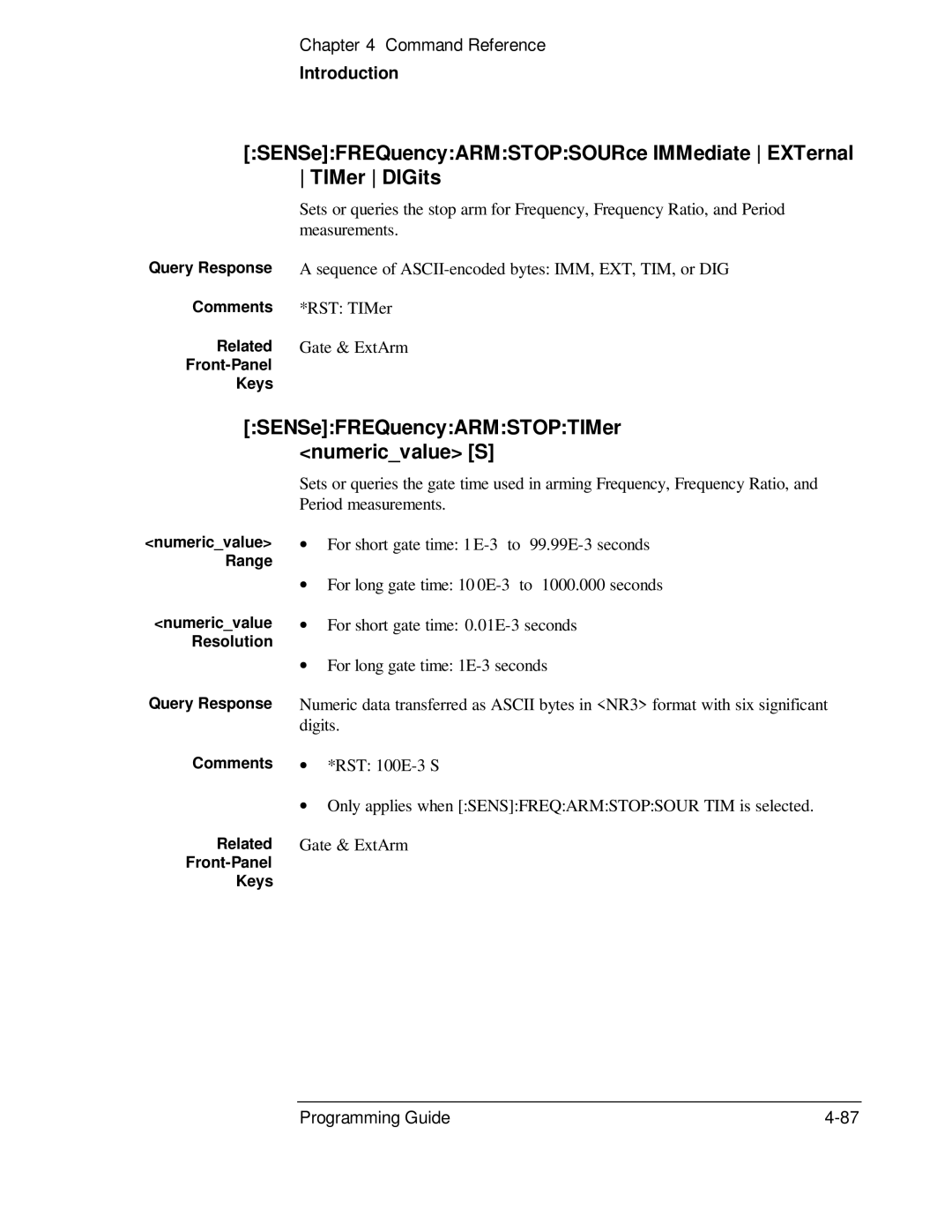 HP 53131A, 132A SENSeFREQuencyARMSTOPSOURce IMMediate EXTernal TIMer DIGits, SENSeFREQuencyARMSTOPTIMer numericvalue S 