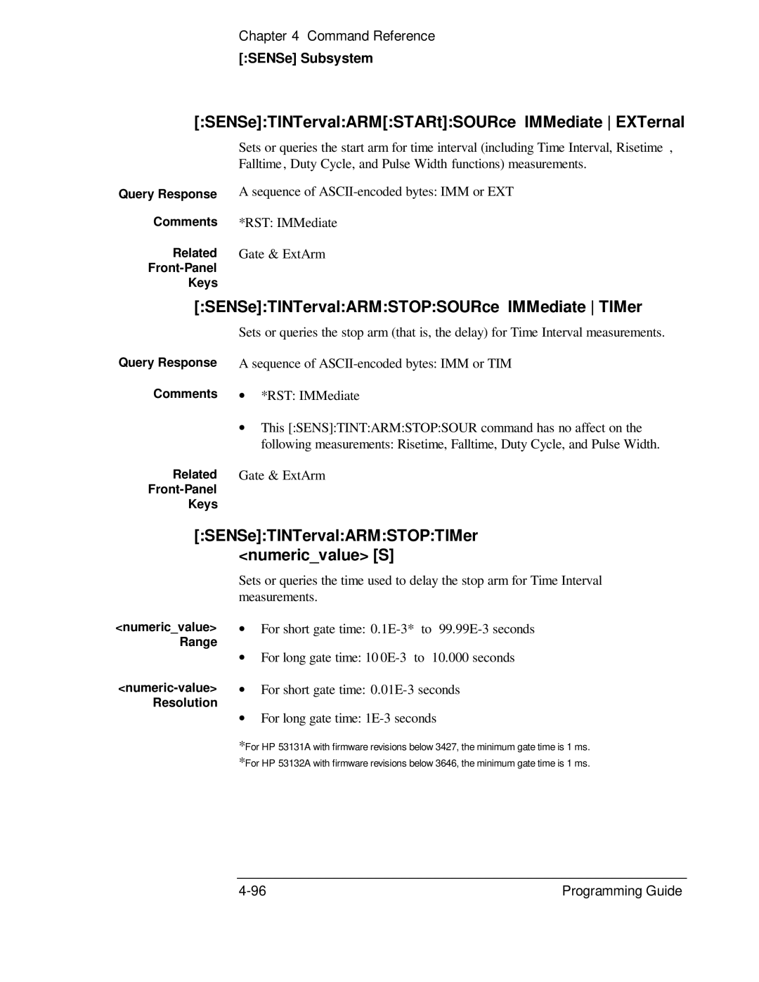 HP 132A manual SENSeTINTervalARMSTARtSOURce IMMediate EXTernal, SENSeTINTervalARMSTOPSOURce IMMediate TIMer, Numeric-value 