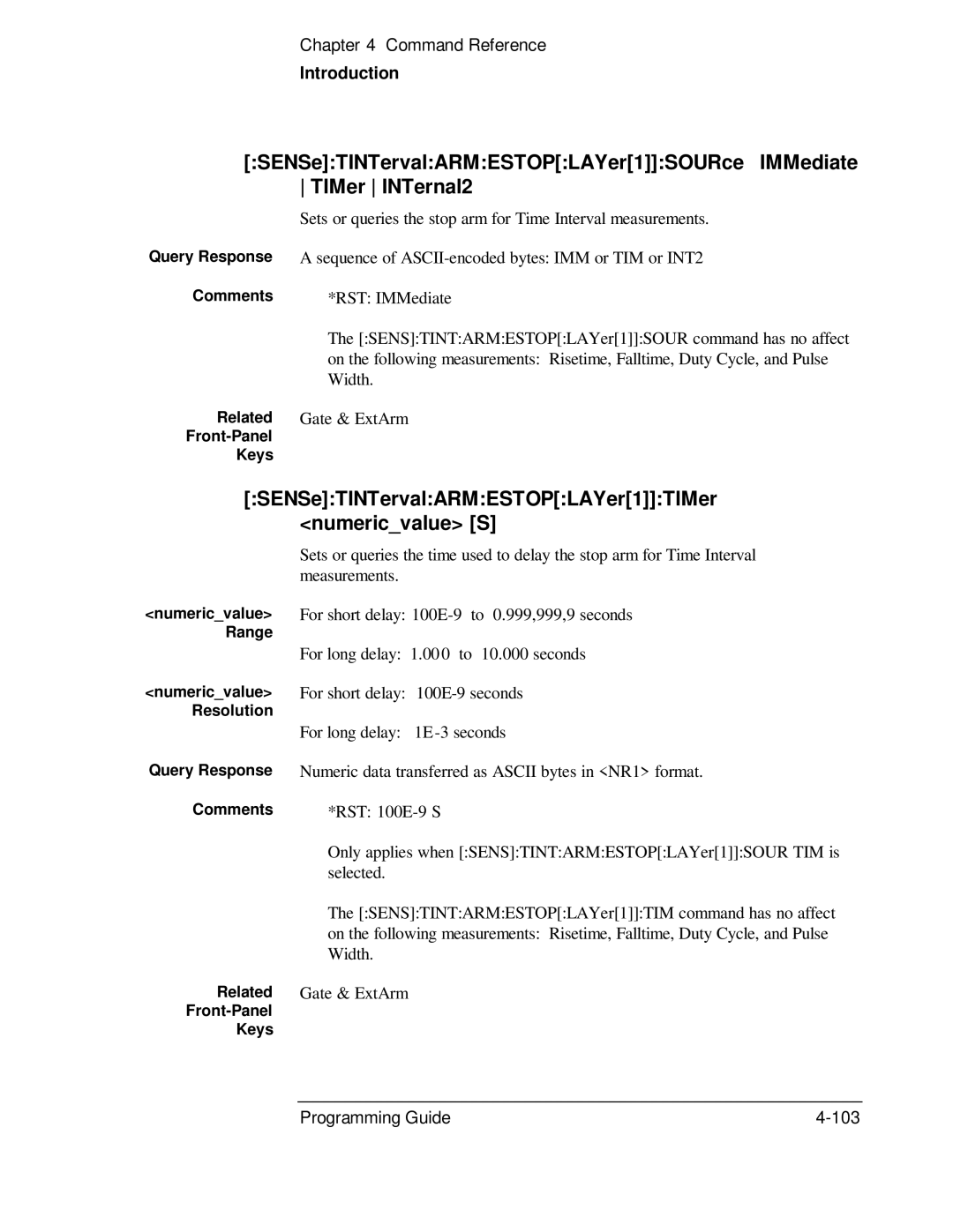 HP 53131A SENSeTINTervalARMESTOPLAYer1SOURce IMMediate TIMer INTernal2, SENSeTINTervalARMESTOPLAYer1TIMer numericvalue S 