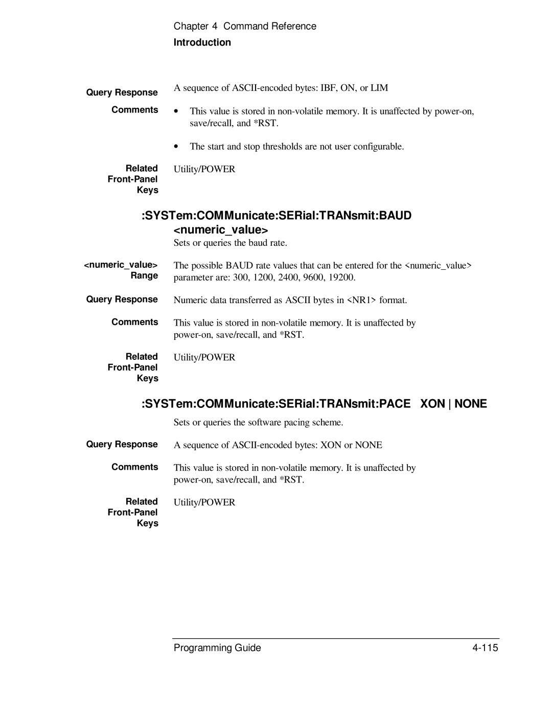 HP 53131A, 132A manual SYSTemCOMMunicateSERialTRANsmitBAUD numericvalue, SYSTemCOMMunicateSERialTRANsmitPACE XON None 