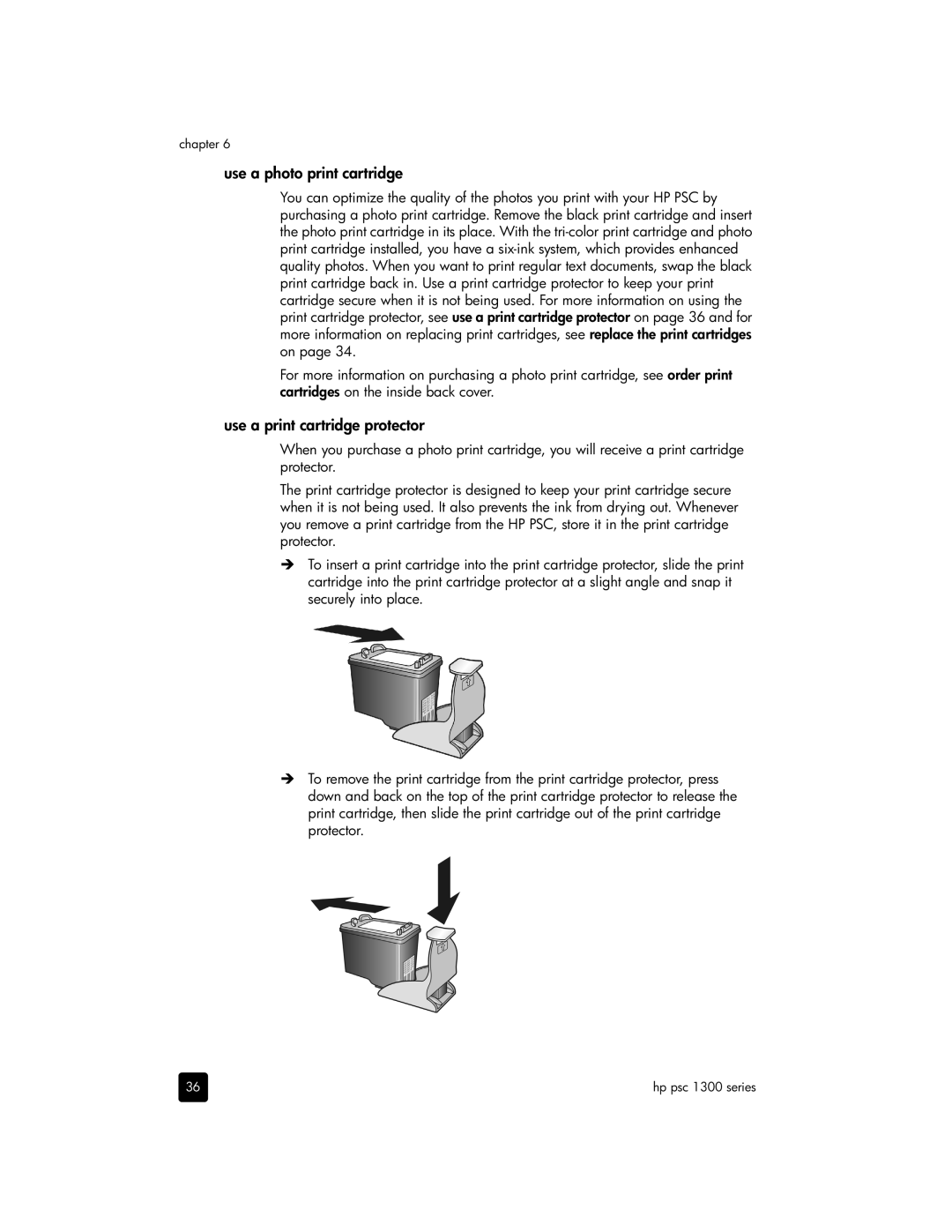 HP 1355, 1350xi, 1350v, 1340 manual Use a photo print cartridge, Use a print cartridge protector 