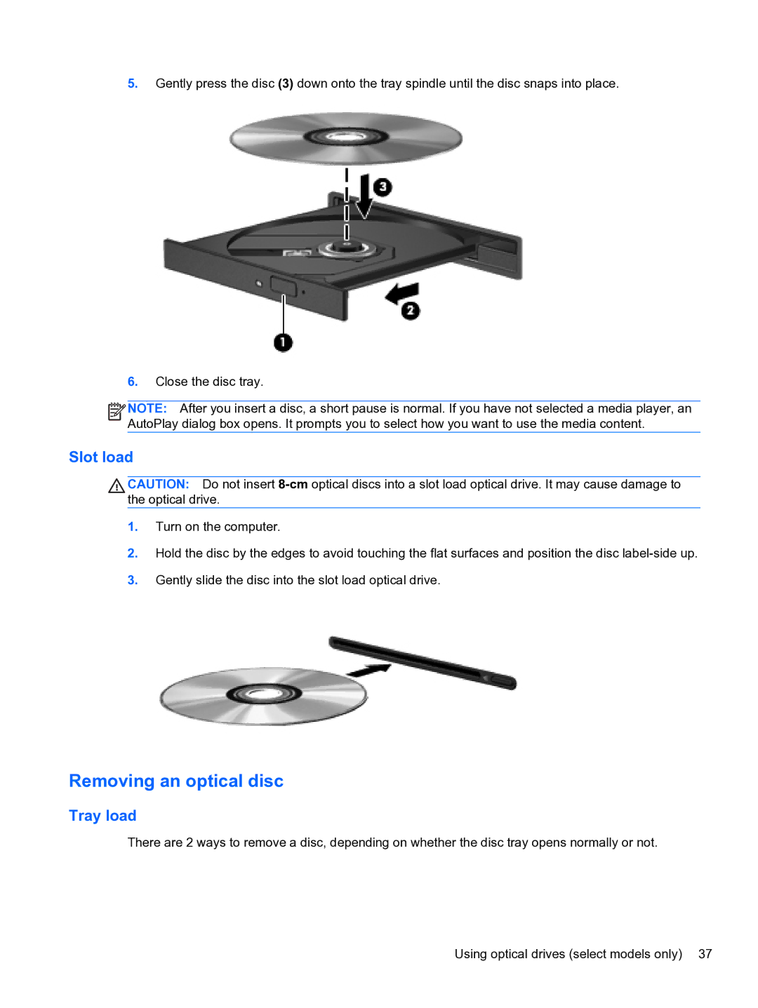 HP 14-3010nr manual Removing an optical disc, Slot load 