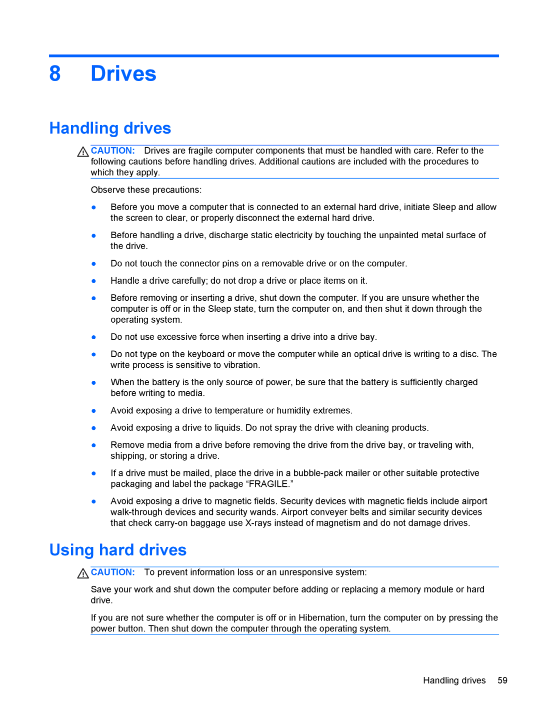 HP 14' B8V06UT#ABA manual Drives, Handling drives, Using hard drives 