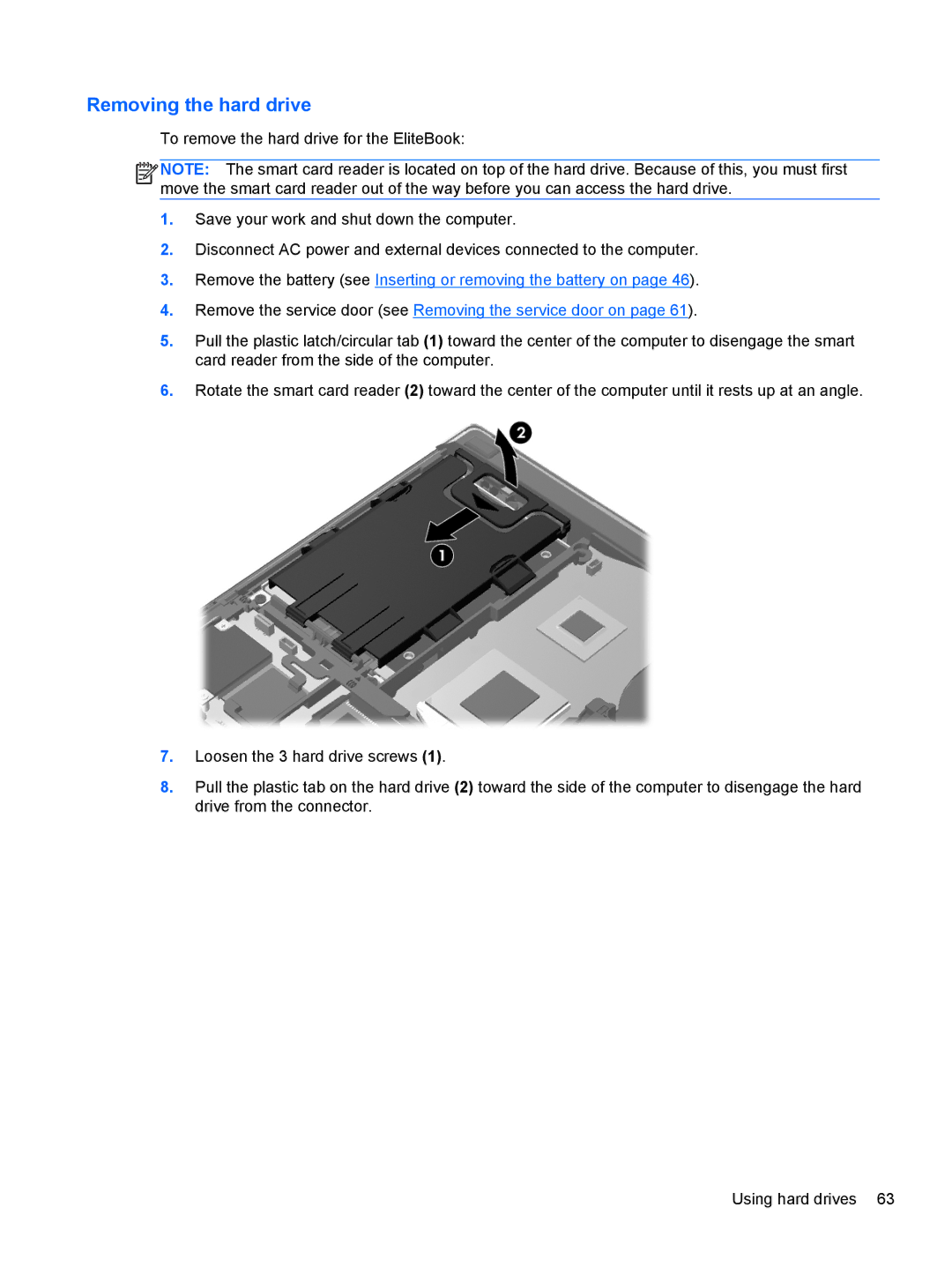 HP 14' B8V06UT#ABA manual Removing the hard drive 