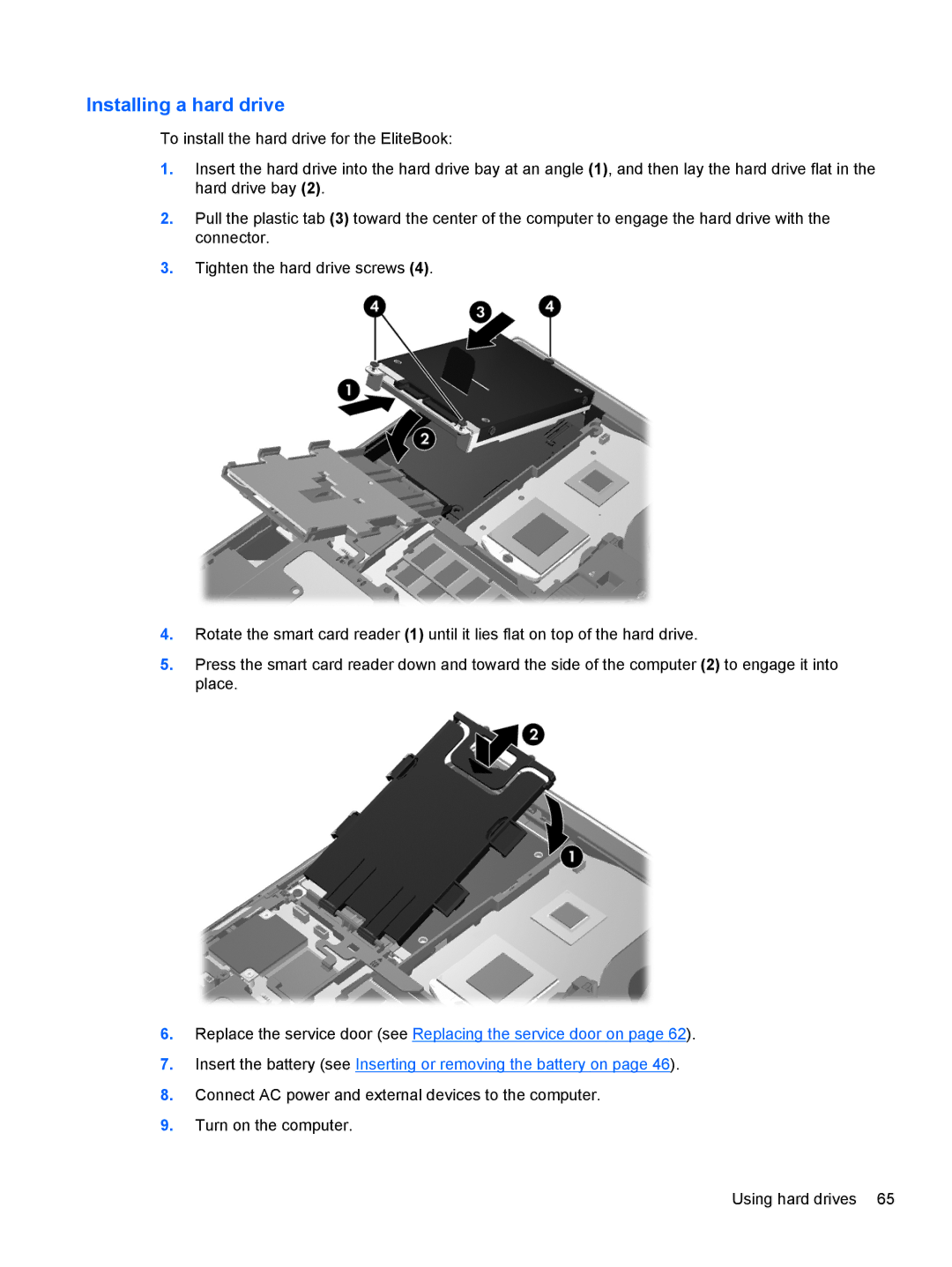 HP 14' B8V06UT#ABA manual Installing a hard drive 