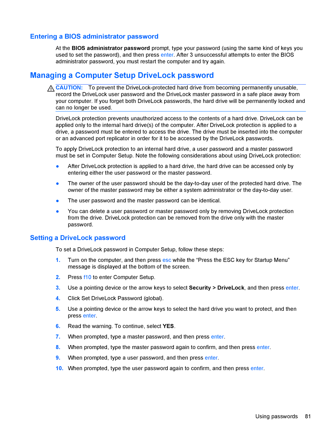 HP 14' B8V06UT#ABA manual Managing a Computer Setup DriveLock password, Entering a Bios administrator password 