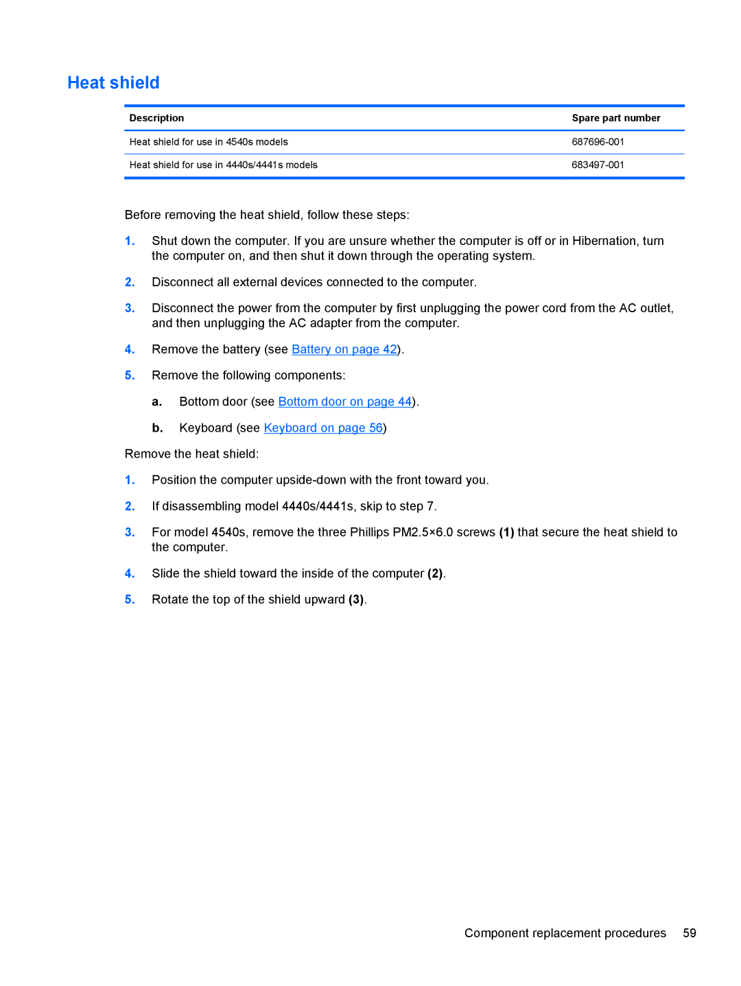 HP D8C11UT 14 D8C11UT#ABA, 14 C9K59UT#ABA manual Heat shield, Bottom door see Bottom door on Keyboard see Keyboard on 