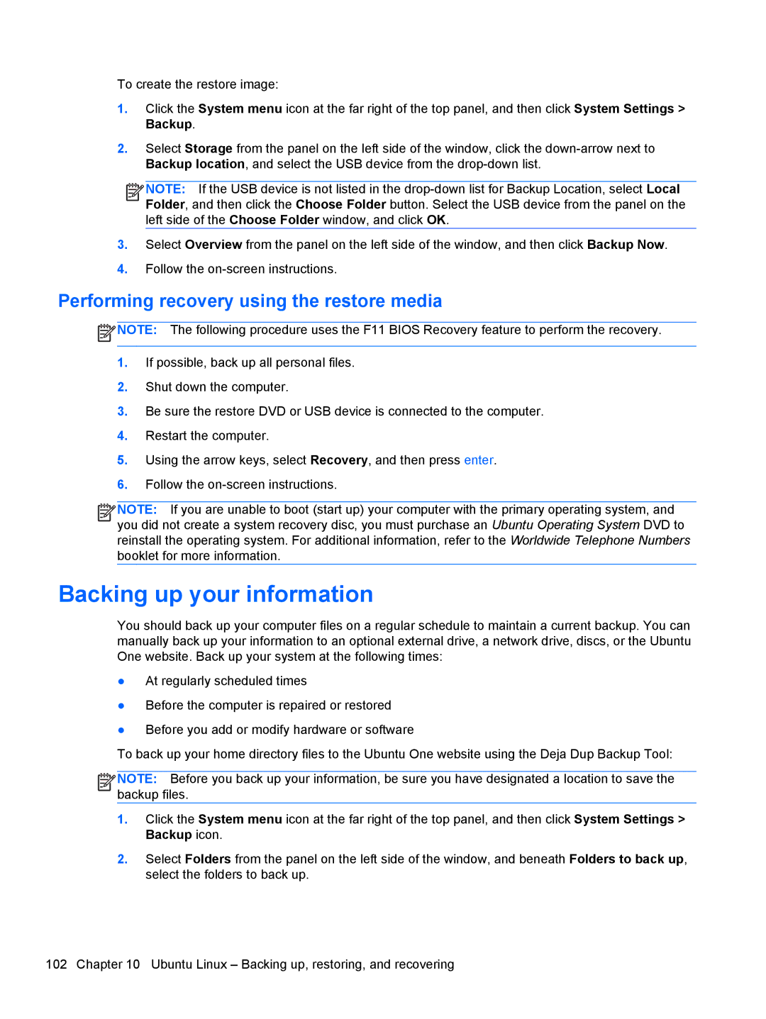 HP 14 Ultrabook manual Backing up your information, Performing recovery using the restore media 