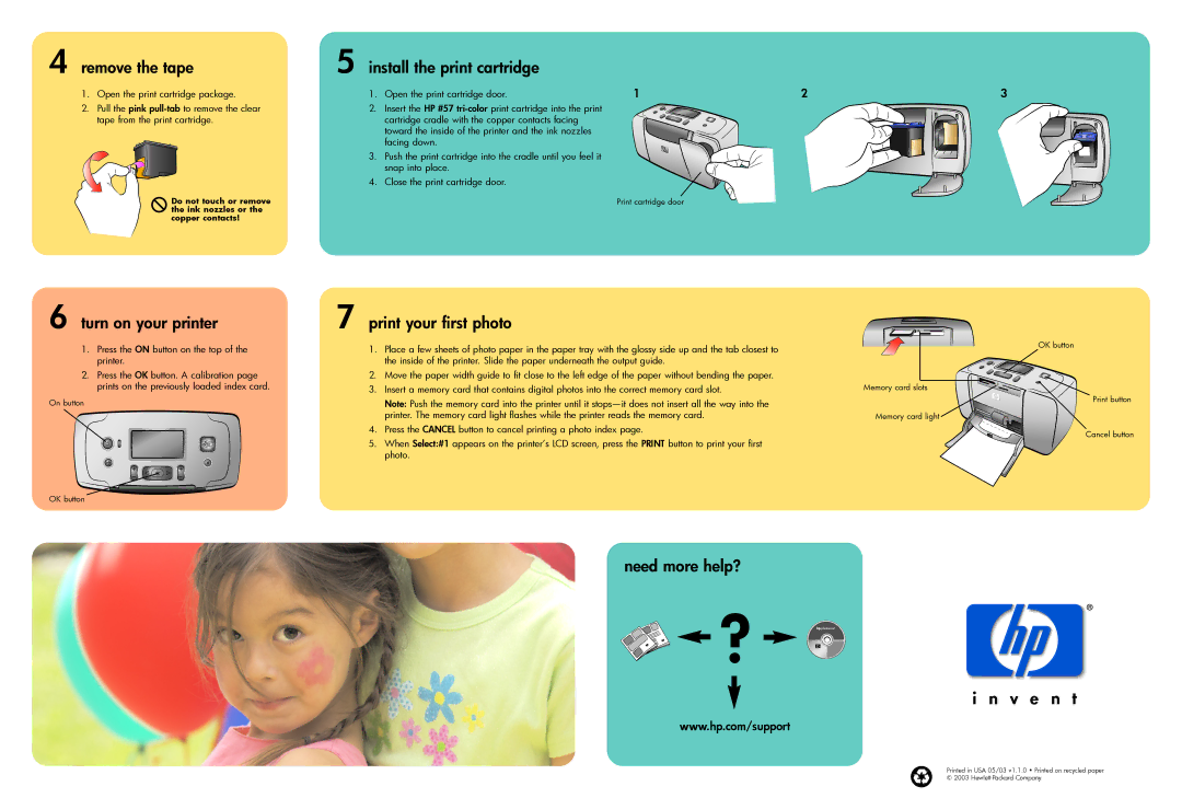 HP 140 manual Remove the tape, Install the print cartridge, Turn on your printer, Print your first photo, Need more help? 