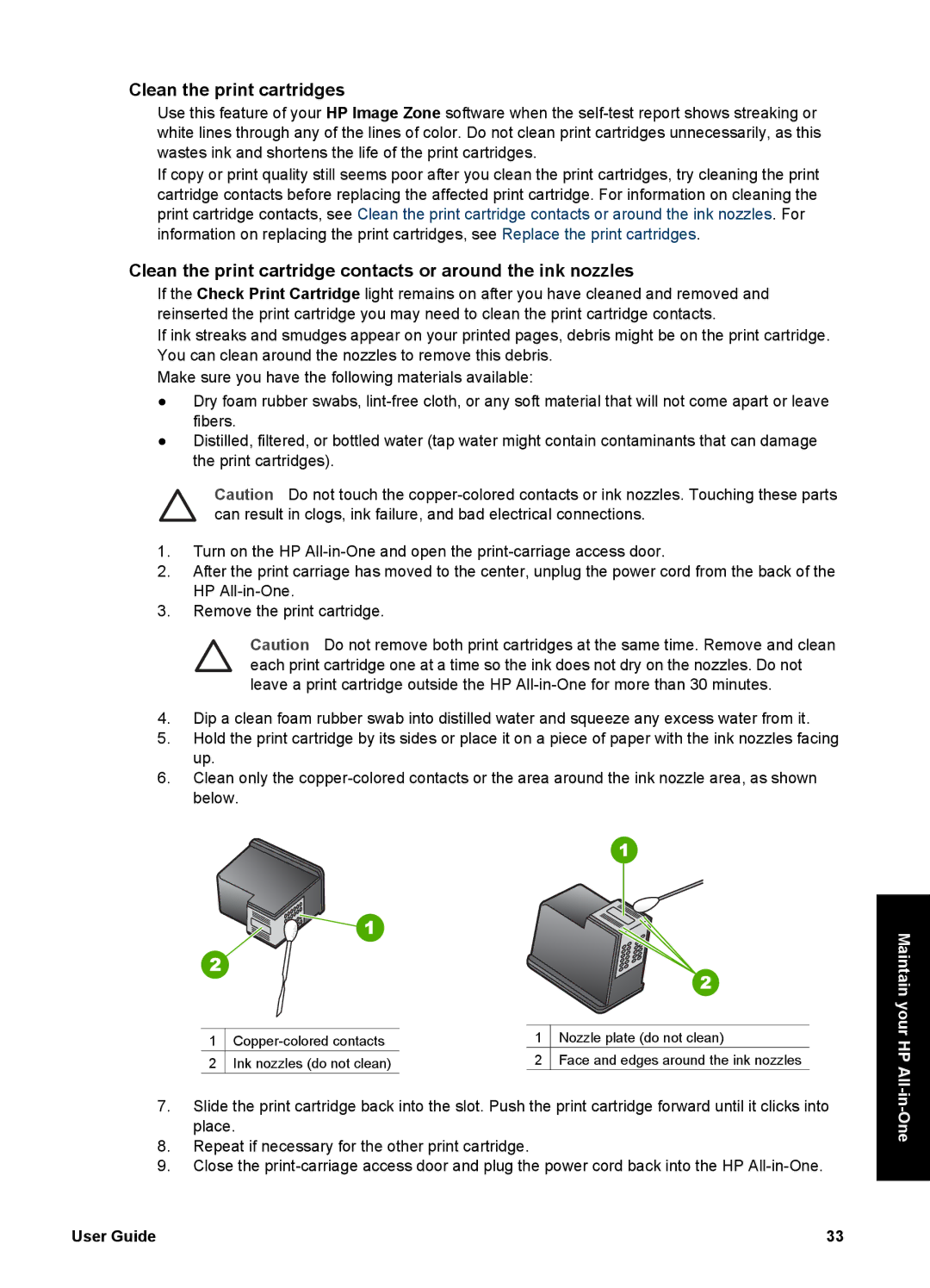 HP 1400 manual Clean the print cartridges, Clean the print cartridge contacts or around the ink nozzles 