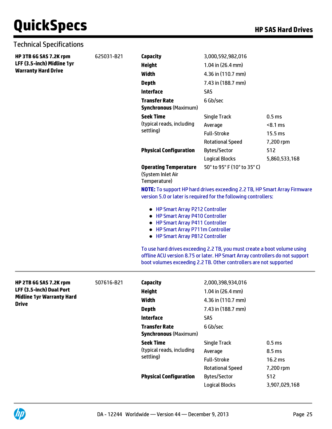 HP 146 GB 2.5' Internal Hard Drive 652605-S21 manual HP 3TB 6G SAS 7.2K rpm 625031-B21 Capacity, HP 2TB 6G SAS 7.2K rpm 