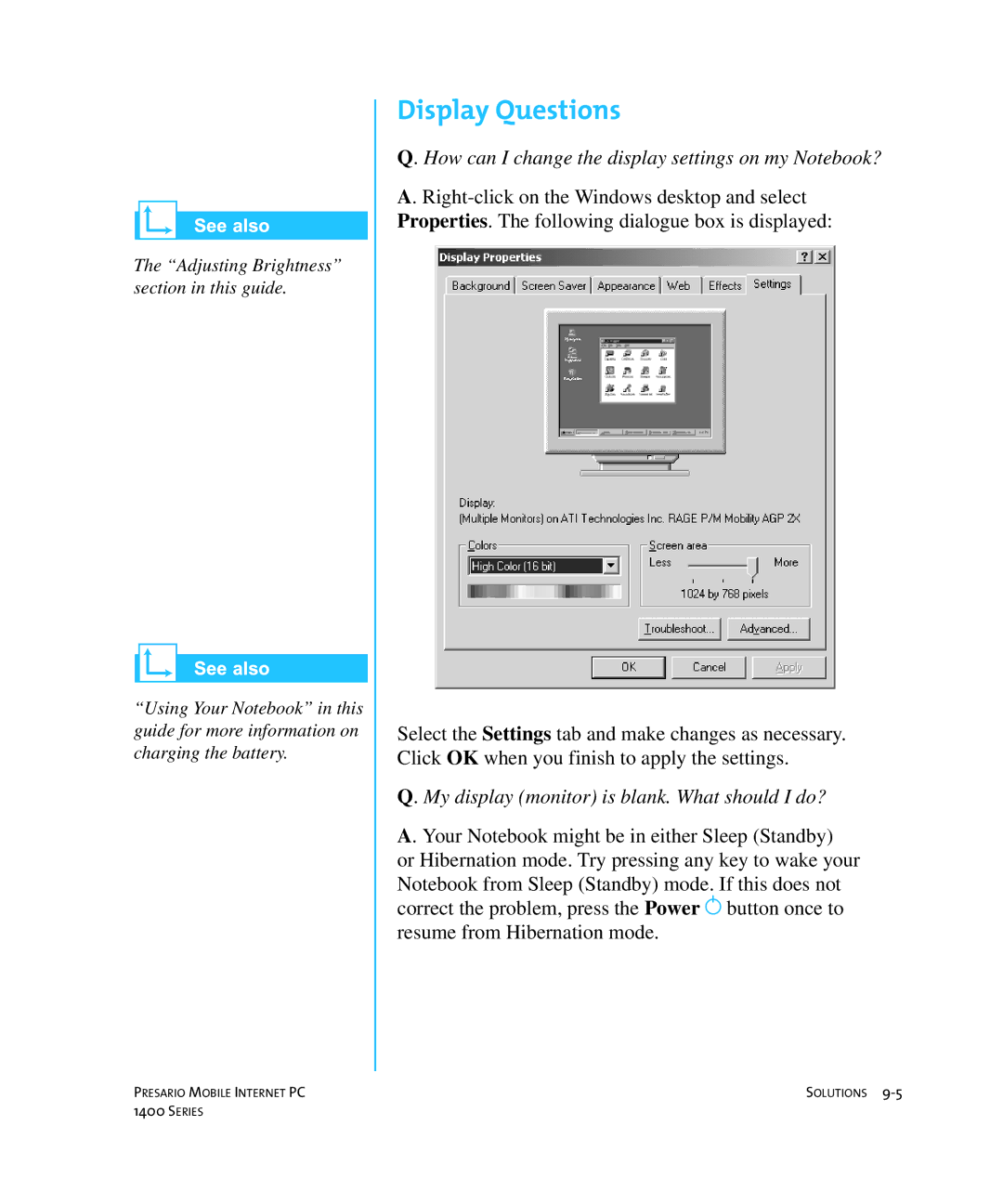 HP 14XL455 manual Display Questions, How can I change the display settings on my Notebook? 