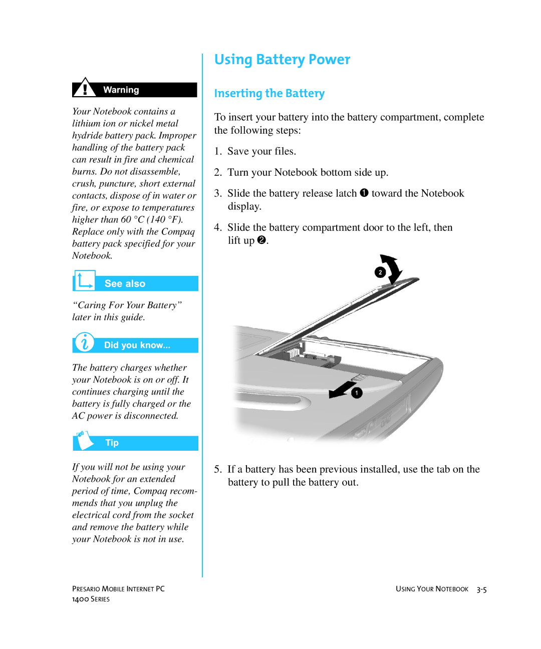 HP 14XL455 manual Using Battery Power, Inserting the Battery 