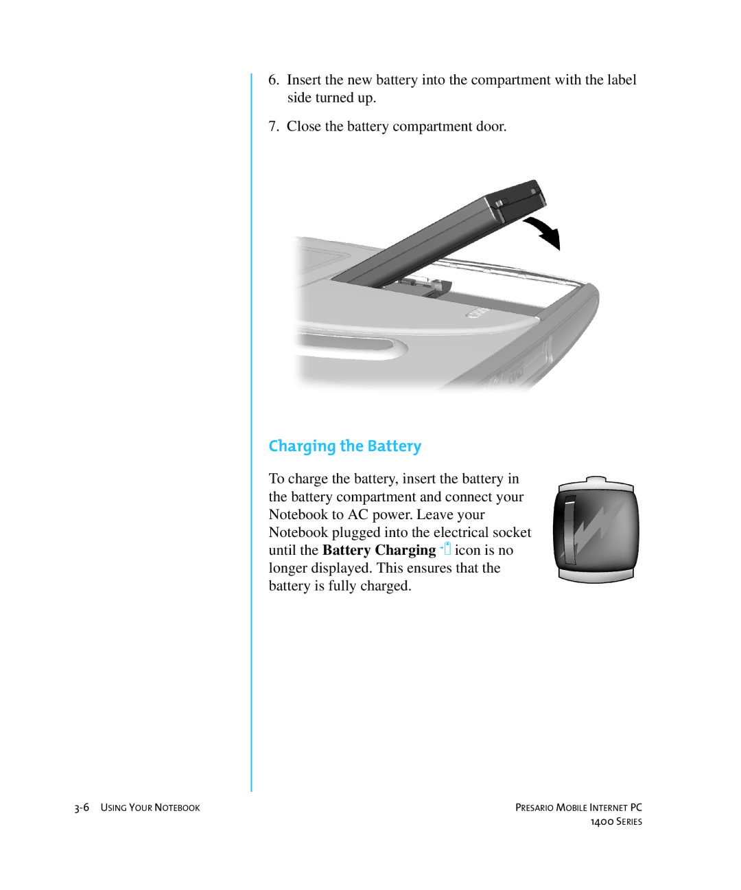 HP 14XL455 manual Charging the Battery 